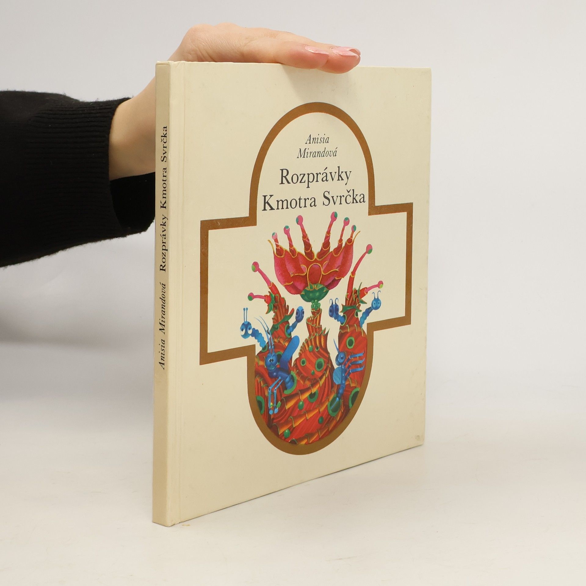 Anisia Mirandová Rozprávky Kmotra Svrčka