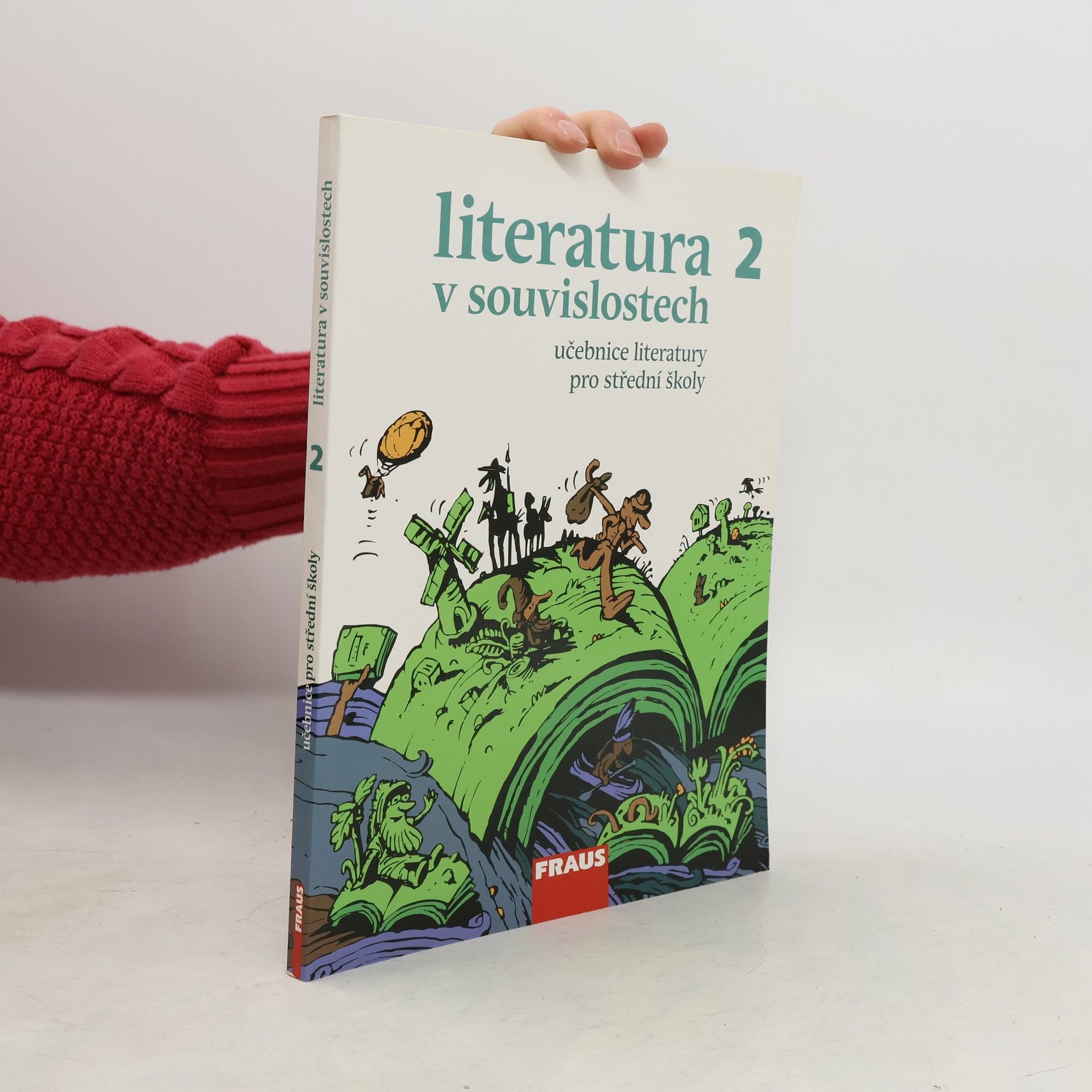 Daniel Jakubíček Literatura v souvislostech pro SŠ 2 - Učebnice