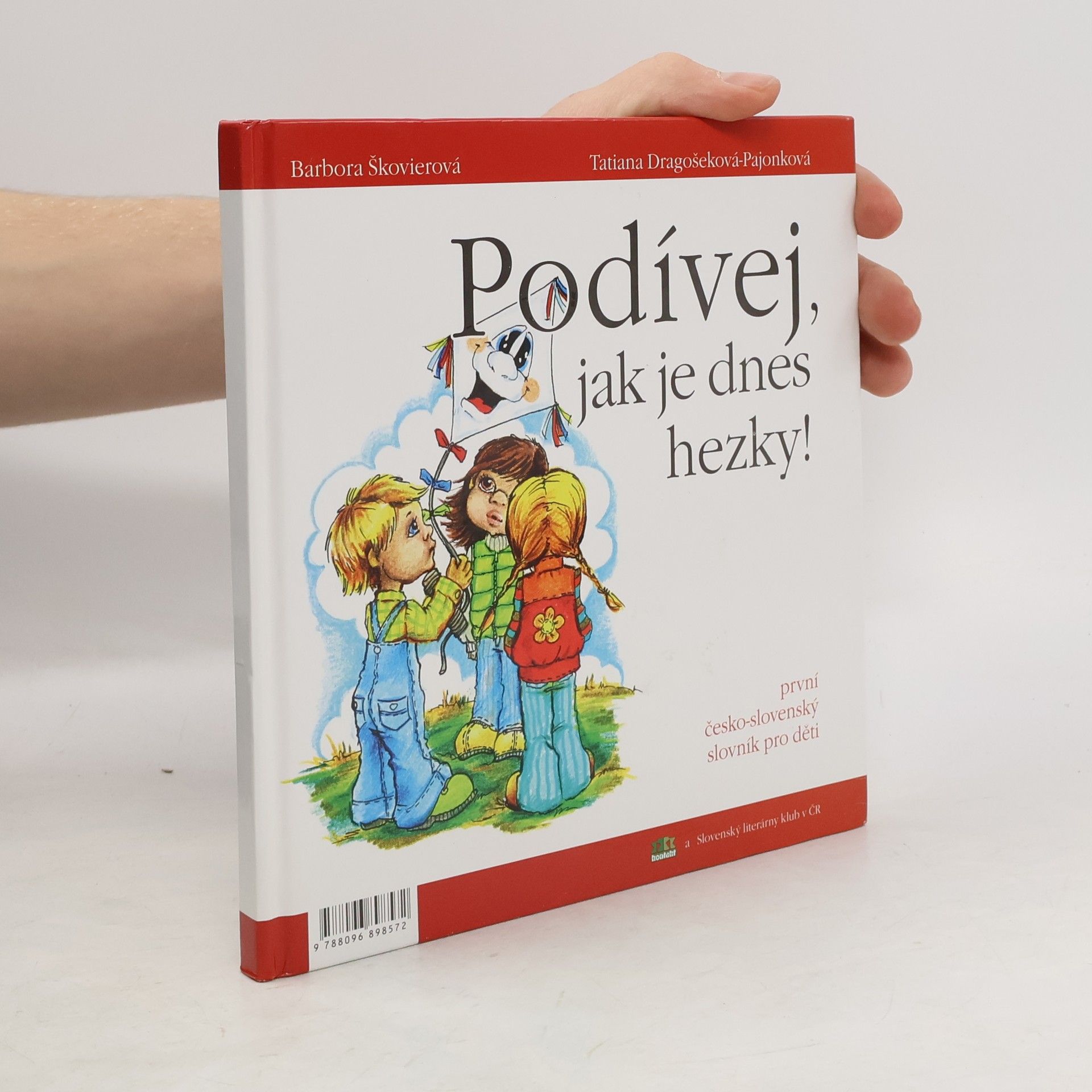 Barbora Škovierová Pozri, ako je dnes pekne; Podívej, jak je dnes hezky