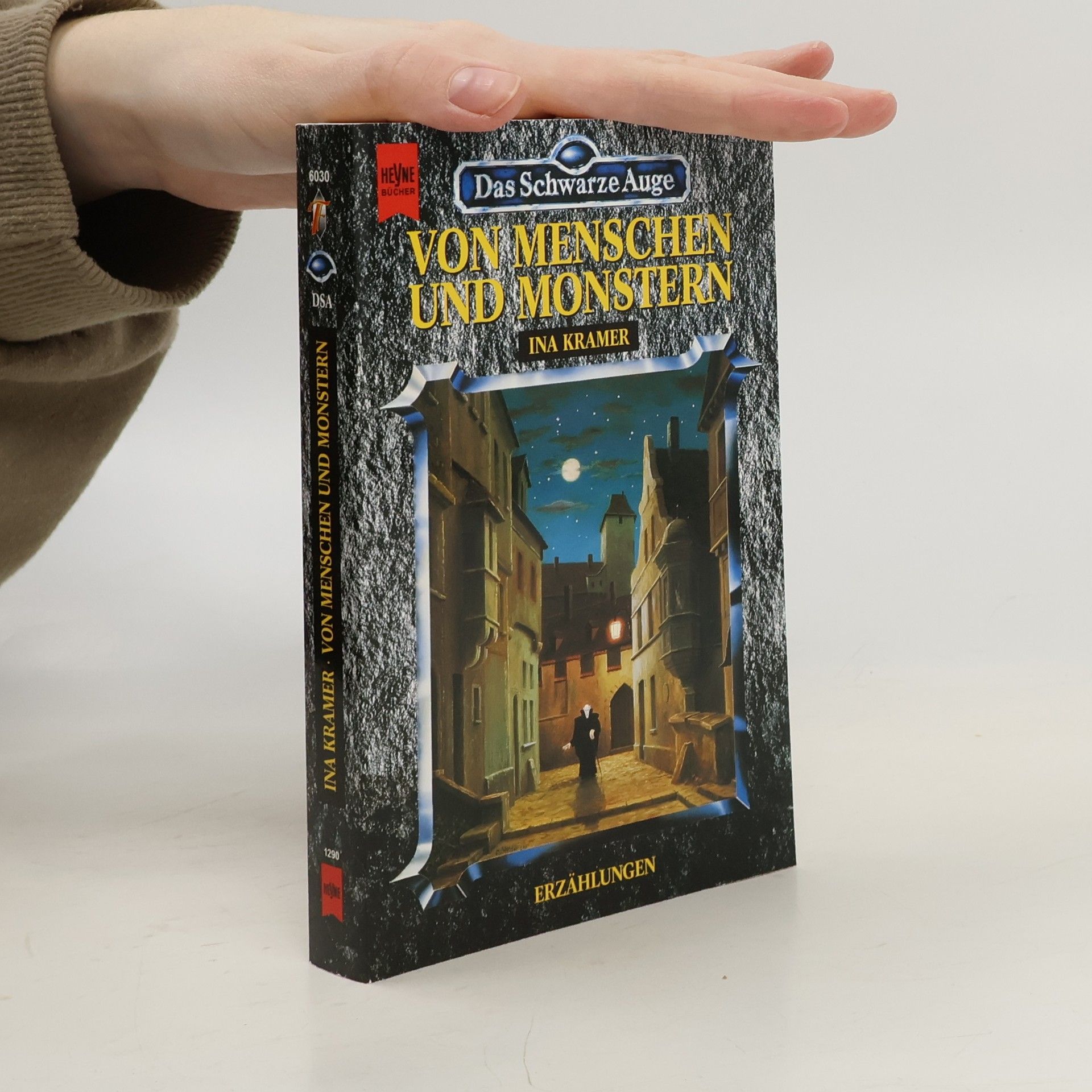 Ina Kramer Das Schwarze Auge. Von Menschen und Monstern. Dreißigster Band aus der aventurischen Spielewelt.