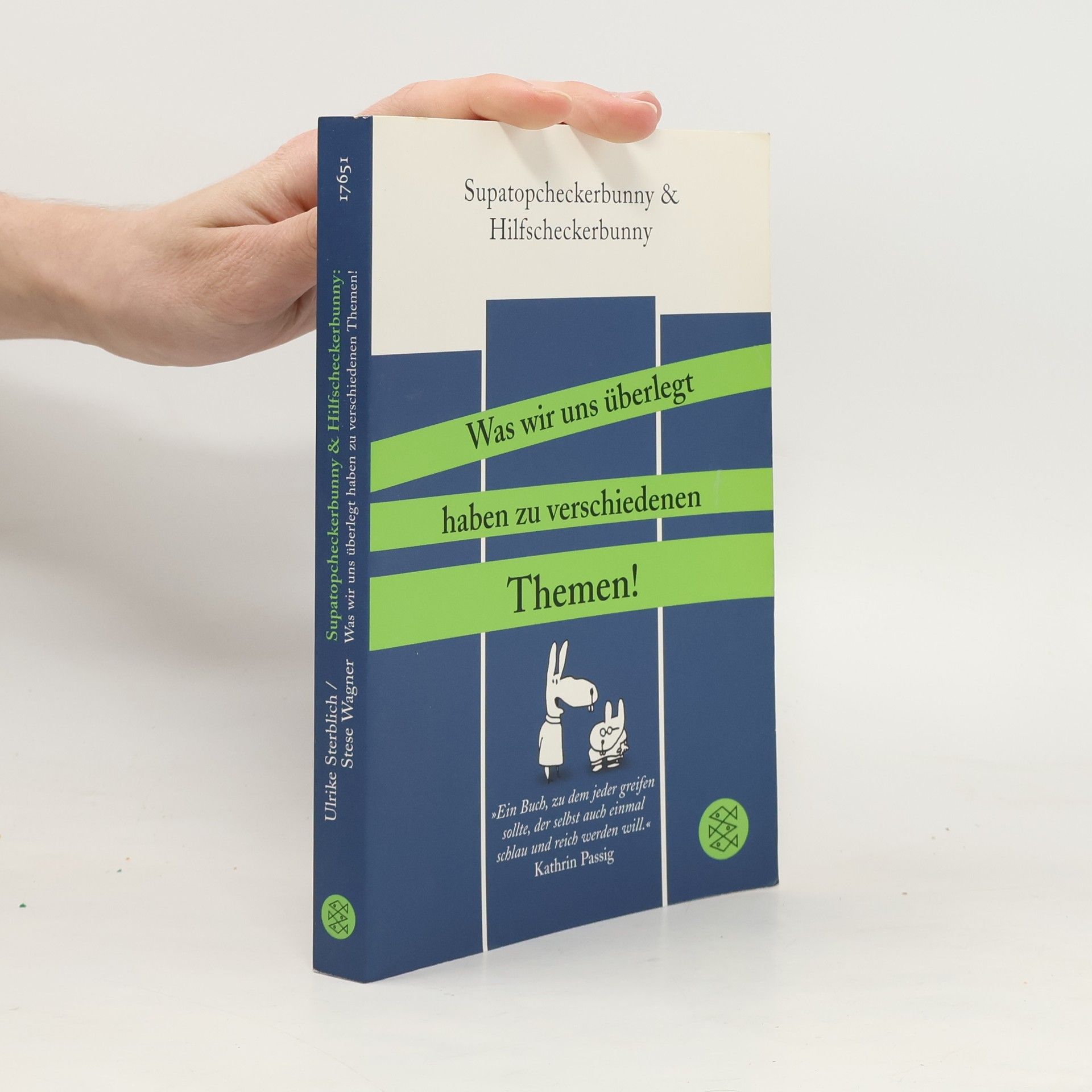 Ulrike Sterblich Supatopcheckerbunny & Hilfscheckerbunny: Was wir uns überlegt haben zu verschiedenen Themen!