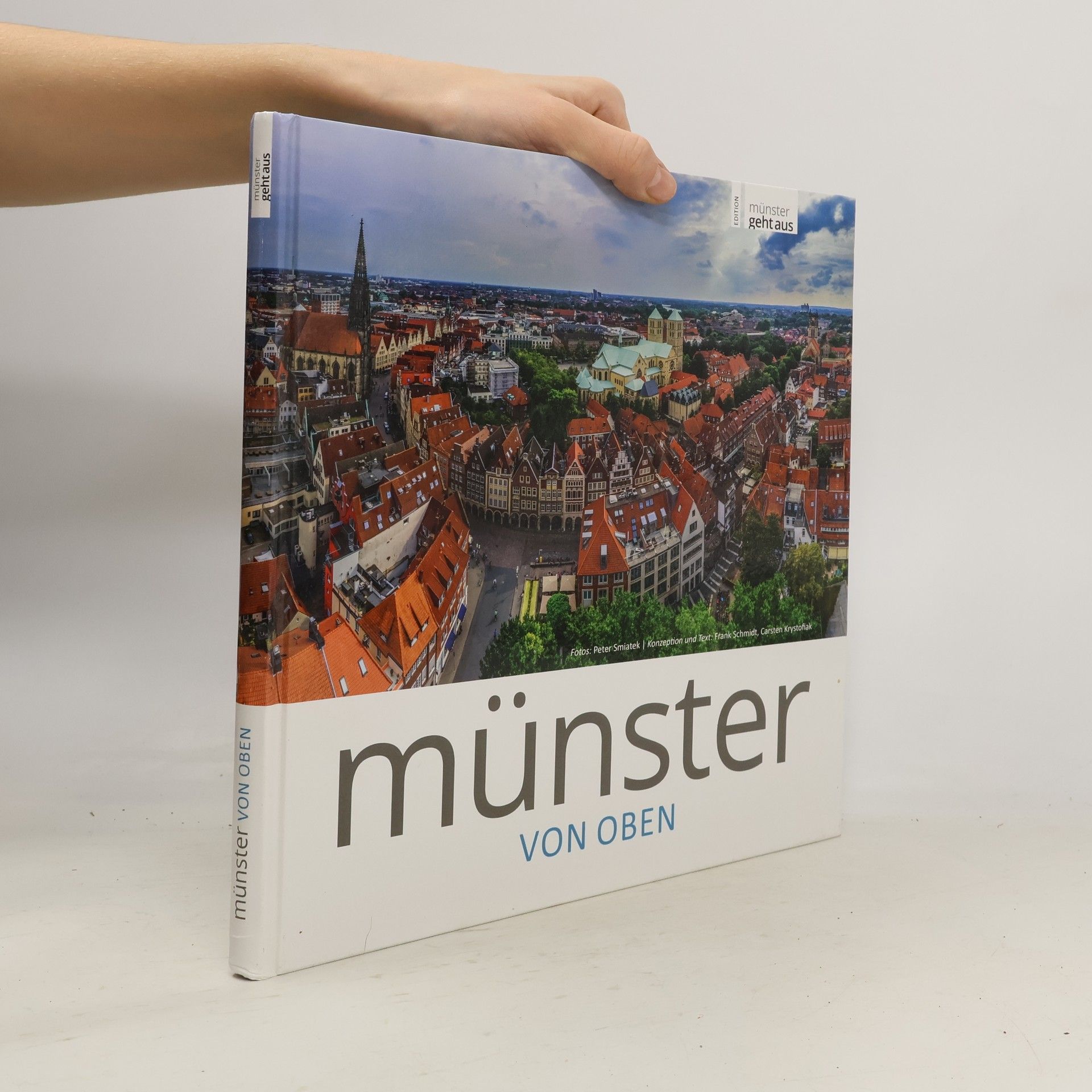 Peter Smiatek Edition Münster geht aus: Münster von oben