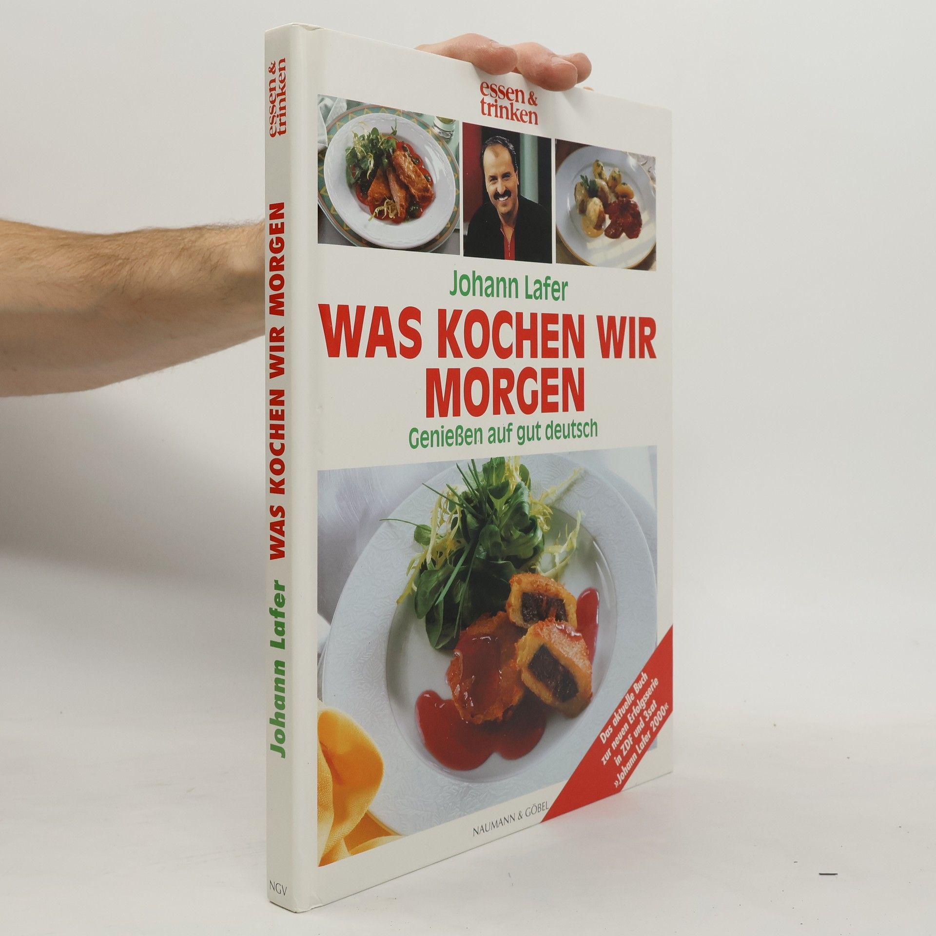 Johann Lafer Was Kochen wir Morgen: Genießen auf gut deutsch