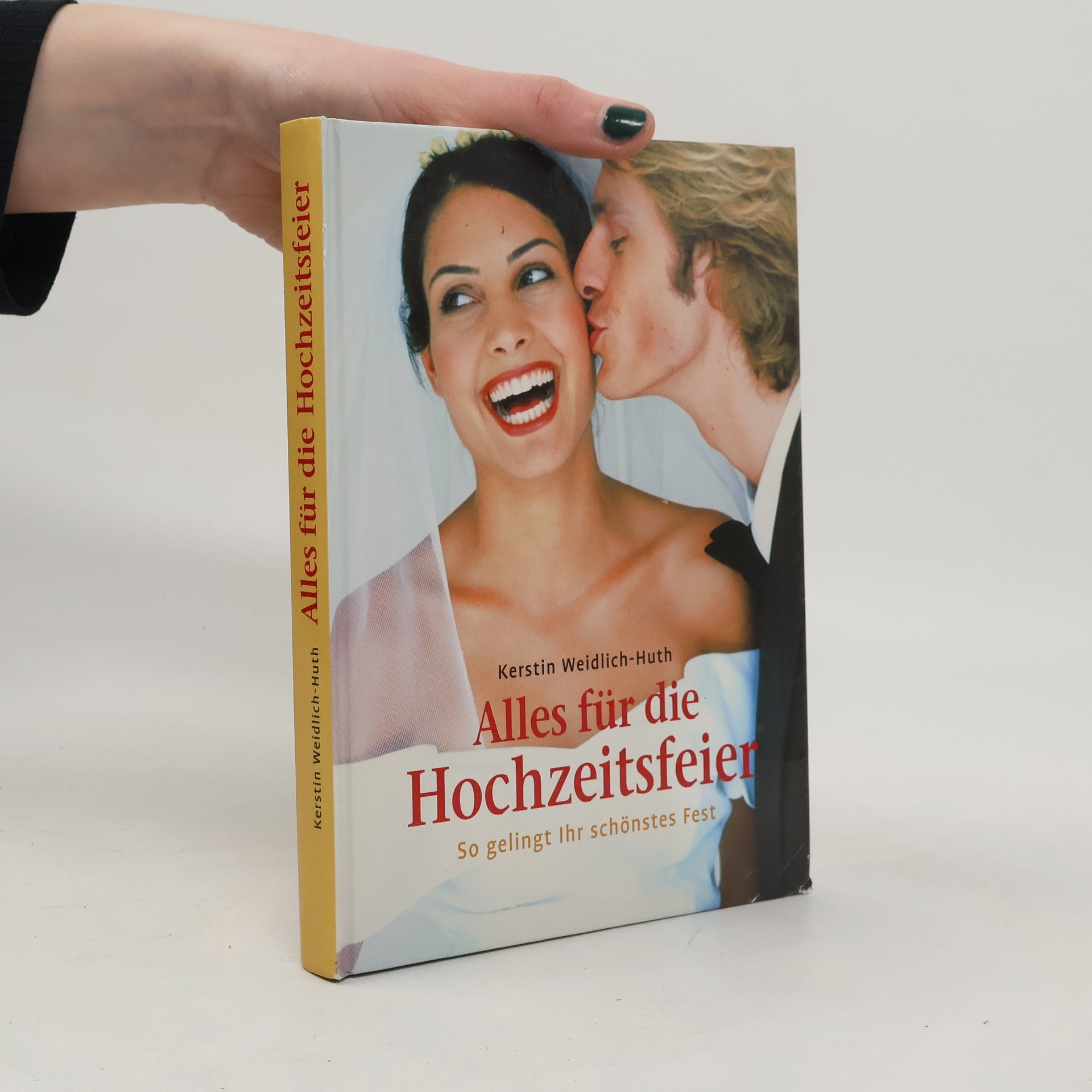 Kerstin Weidlich Huth Alles für die Hochzeitsfeier