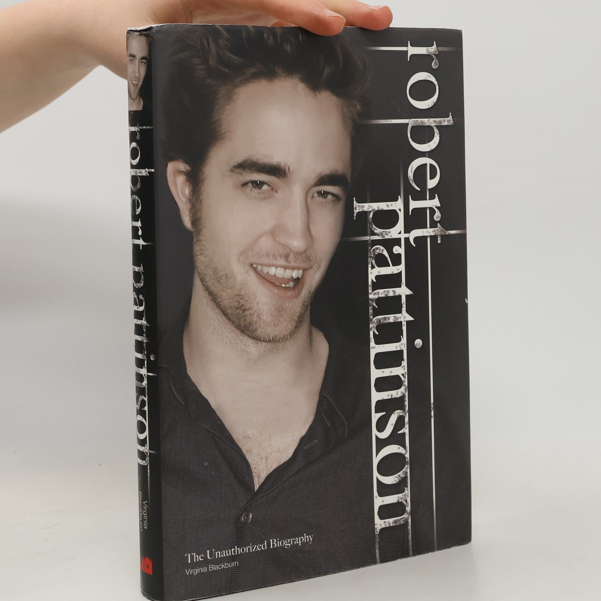Virgnia Blackburn Robert Pattinson : the unauthorized biography