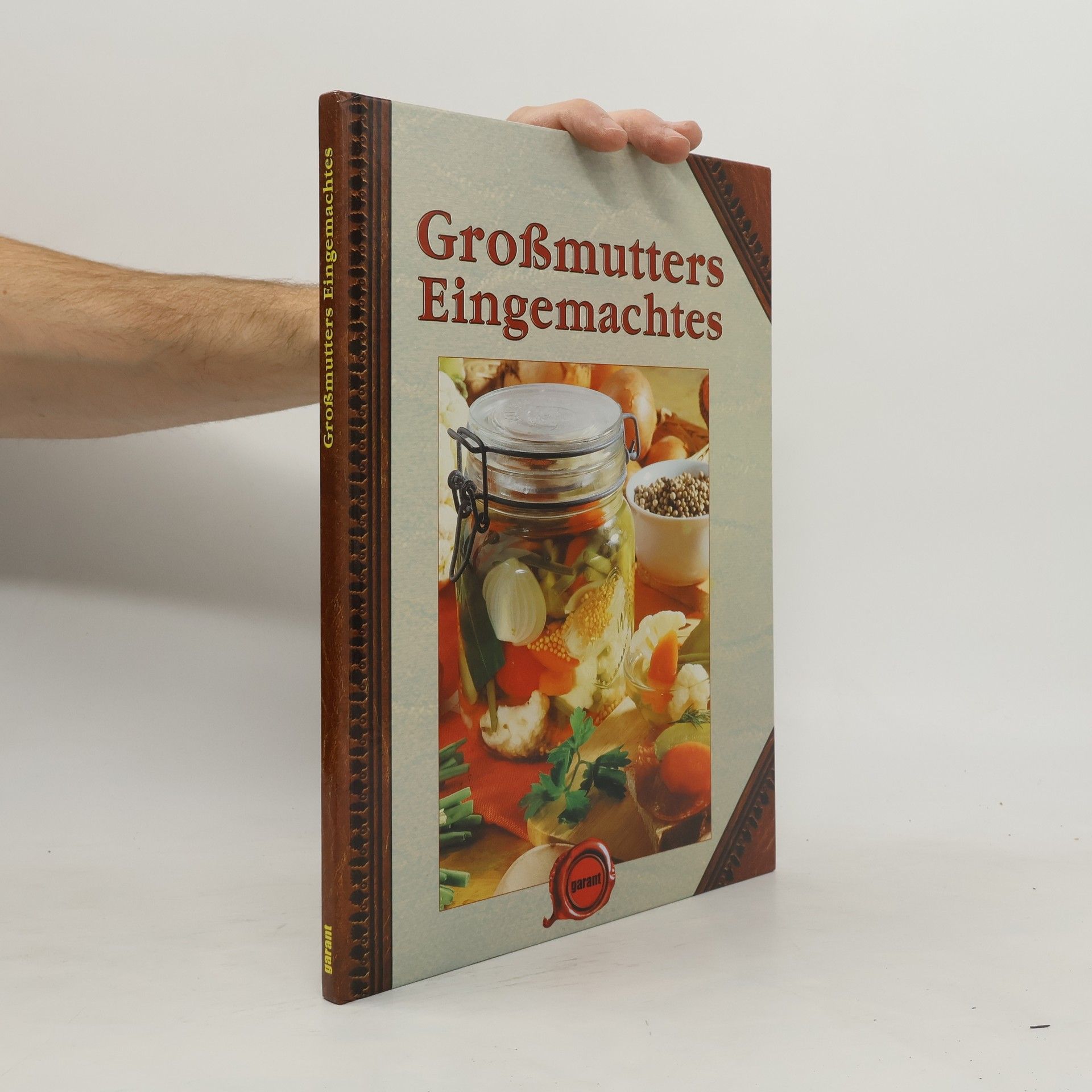 Autorenkollektiv Großmutters Eingemachtes