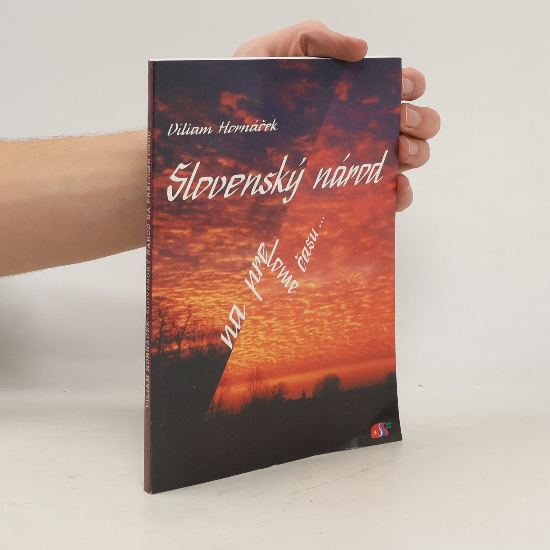 Viliam Hornáček Slovenský národ na prelome času