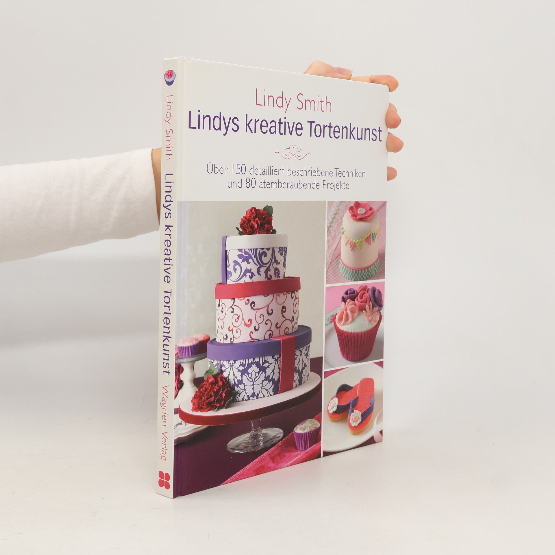 Lindy Smith Lindys kreative Tortenkunst
