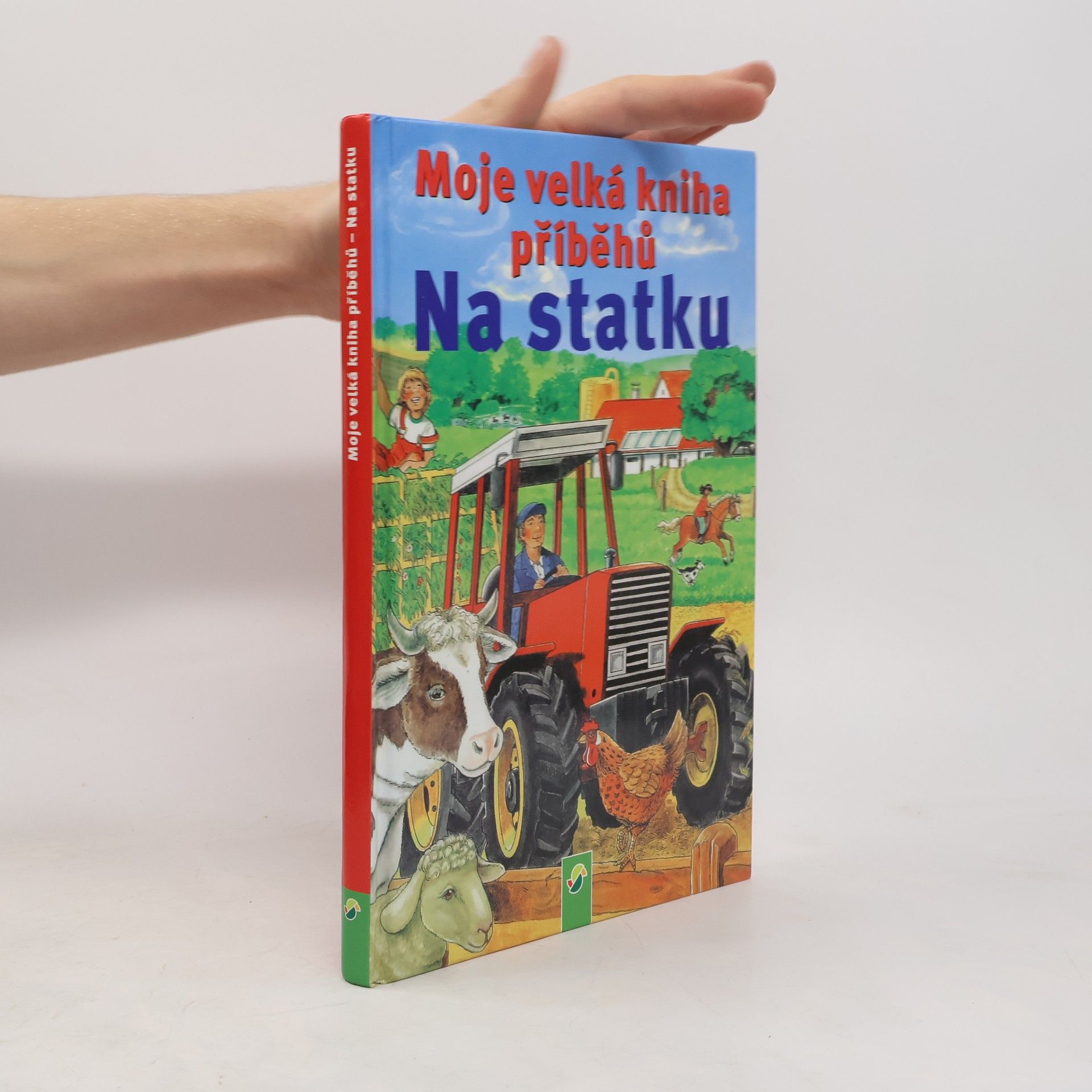 Anne Suess Moje velká kniha příběhů. Na statku