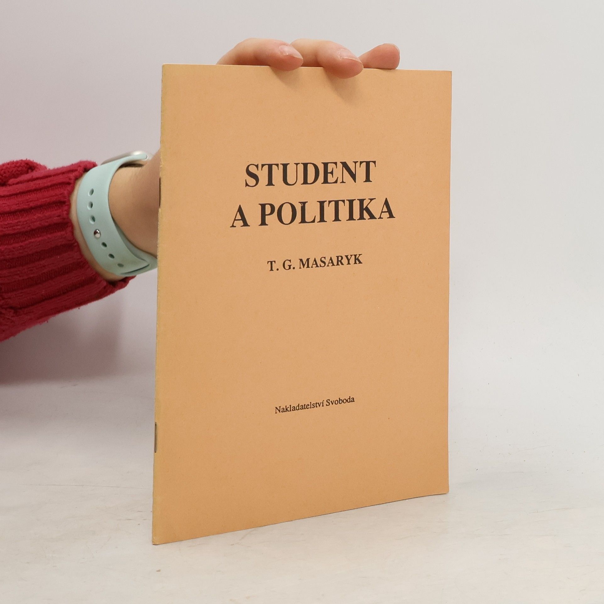 Tomáš Garrigue Masaryk Student a politika