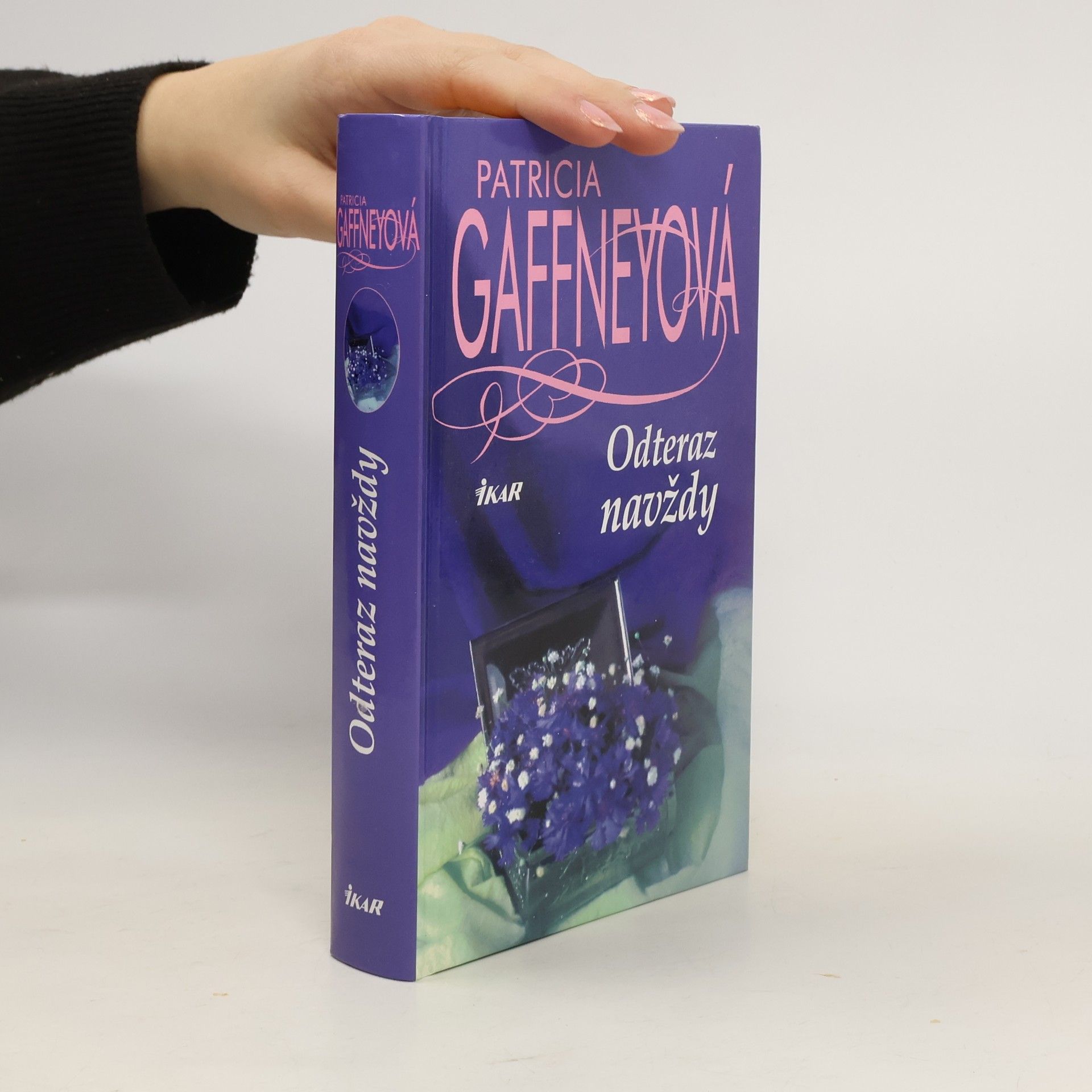 Patricia Gaffney Odteraz navždy