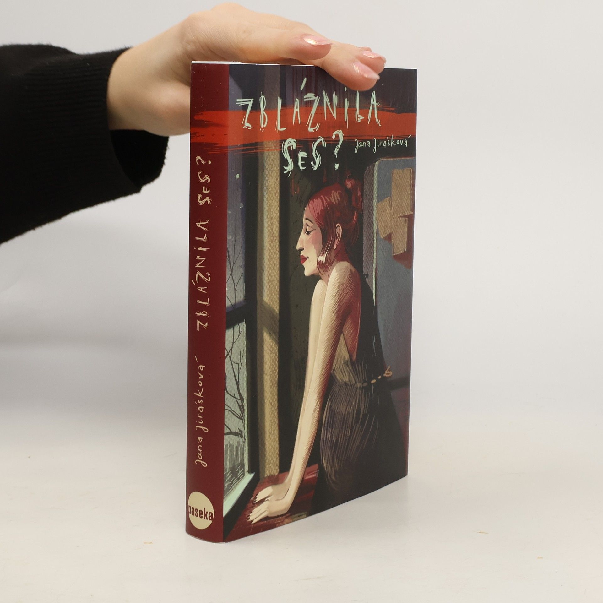 Jana Jirásková Zbláznila ses?