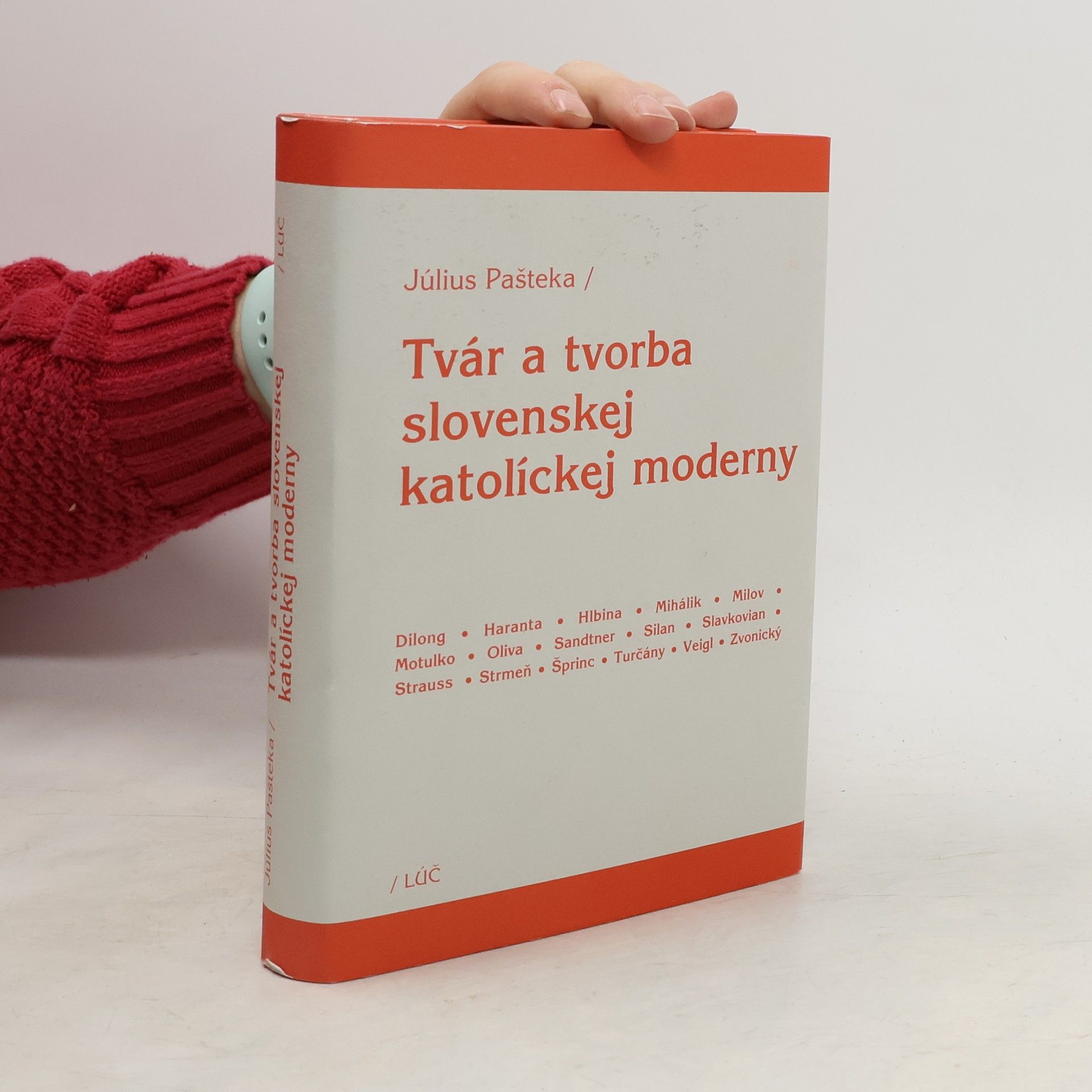 Július Pašteka Tvár a tvorba slovenskej katolíckej moderny