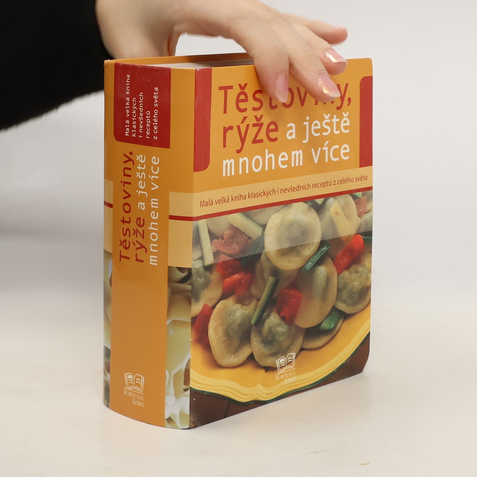 Autorenkollektiv Těstoviny, rýže a ještě mnohem více