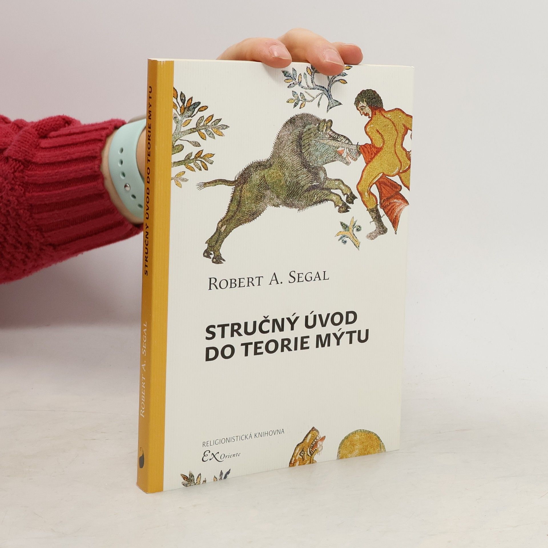 Robert Alan Segal Stručný úvod do teorie mýtu