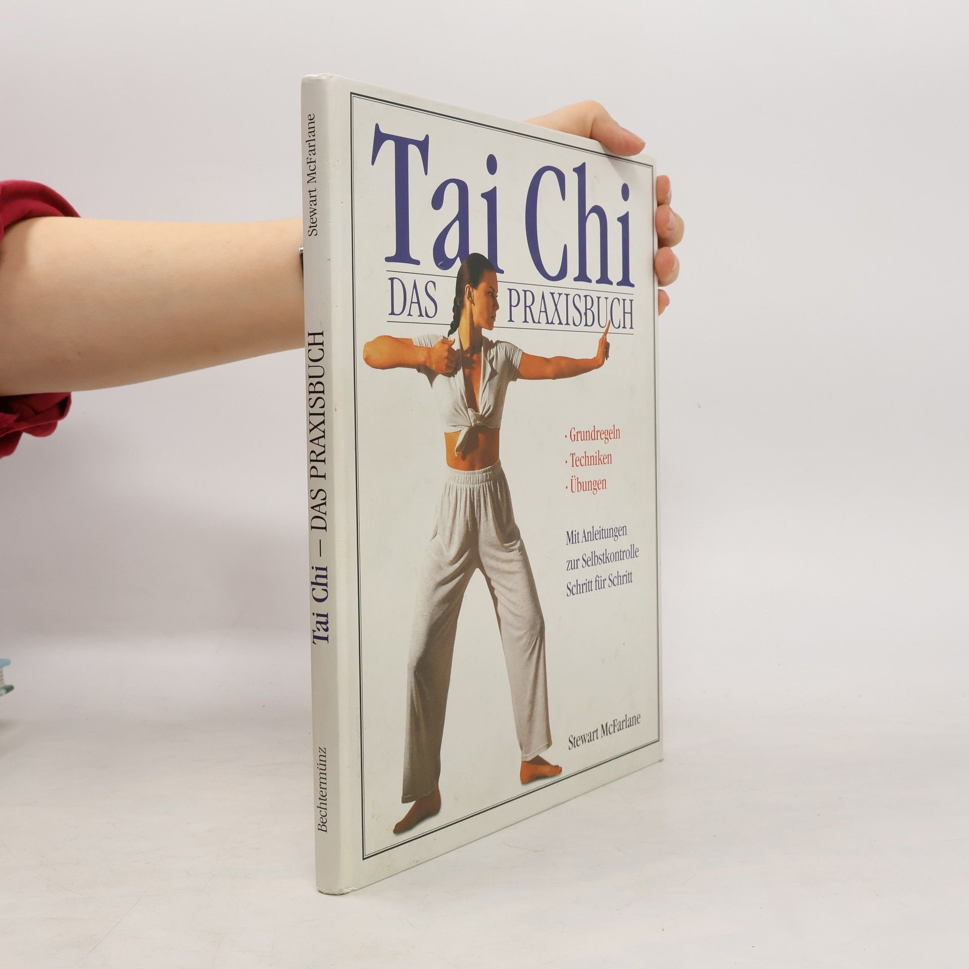 Tai Chi : Das Praxisbuch