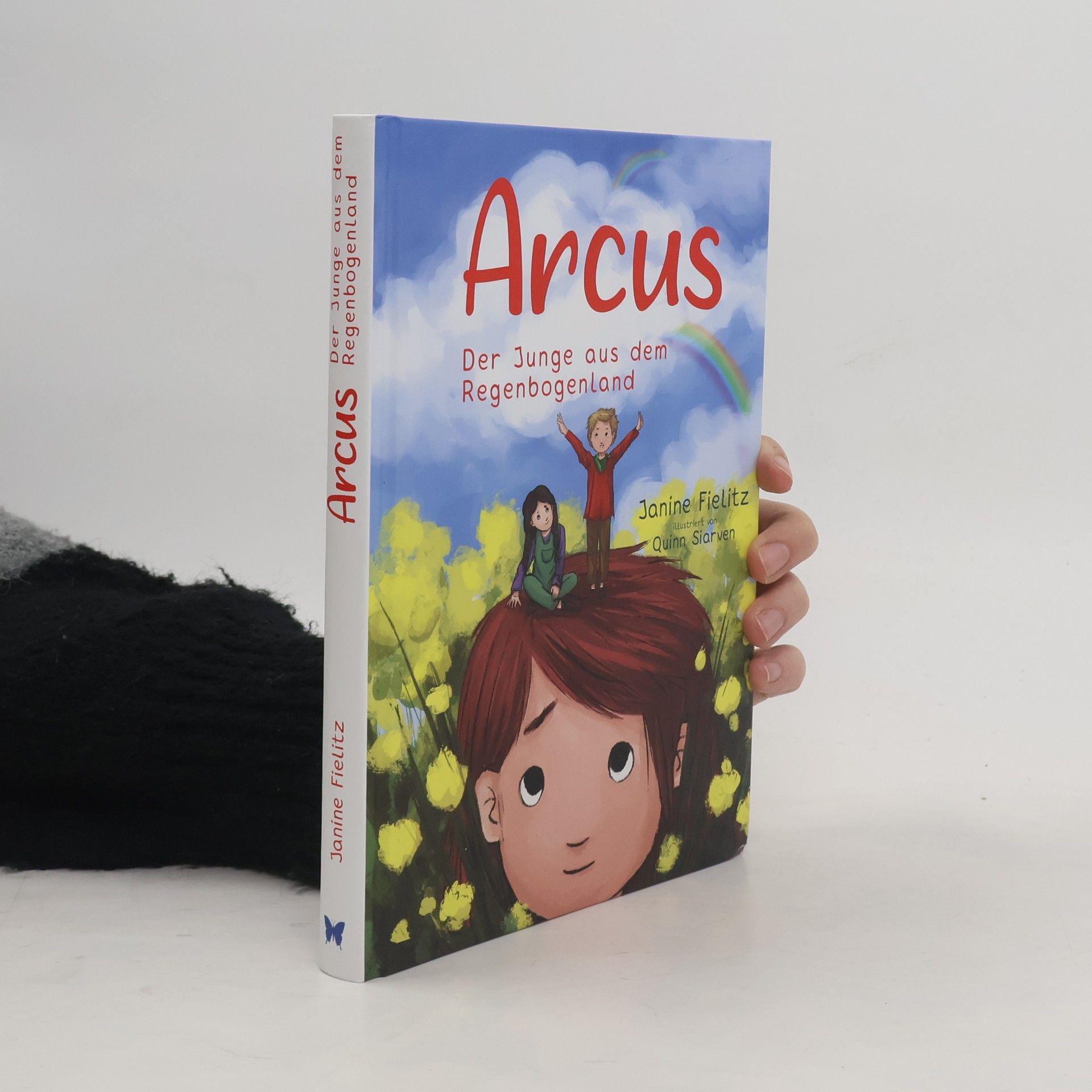 Janine Fielitz Arcus. Der Junge aus dem Regenbogenland