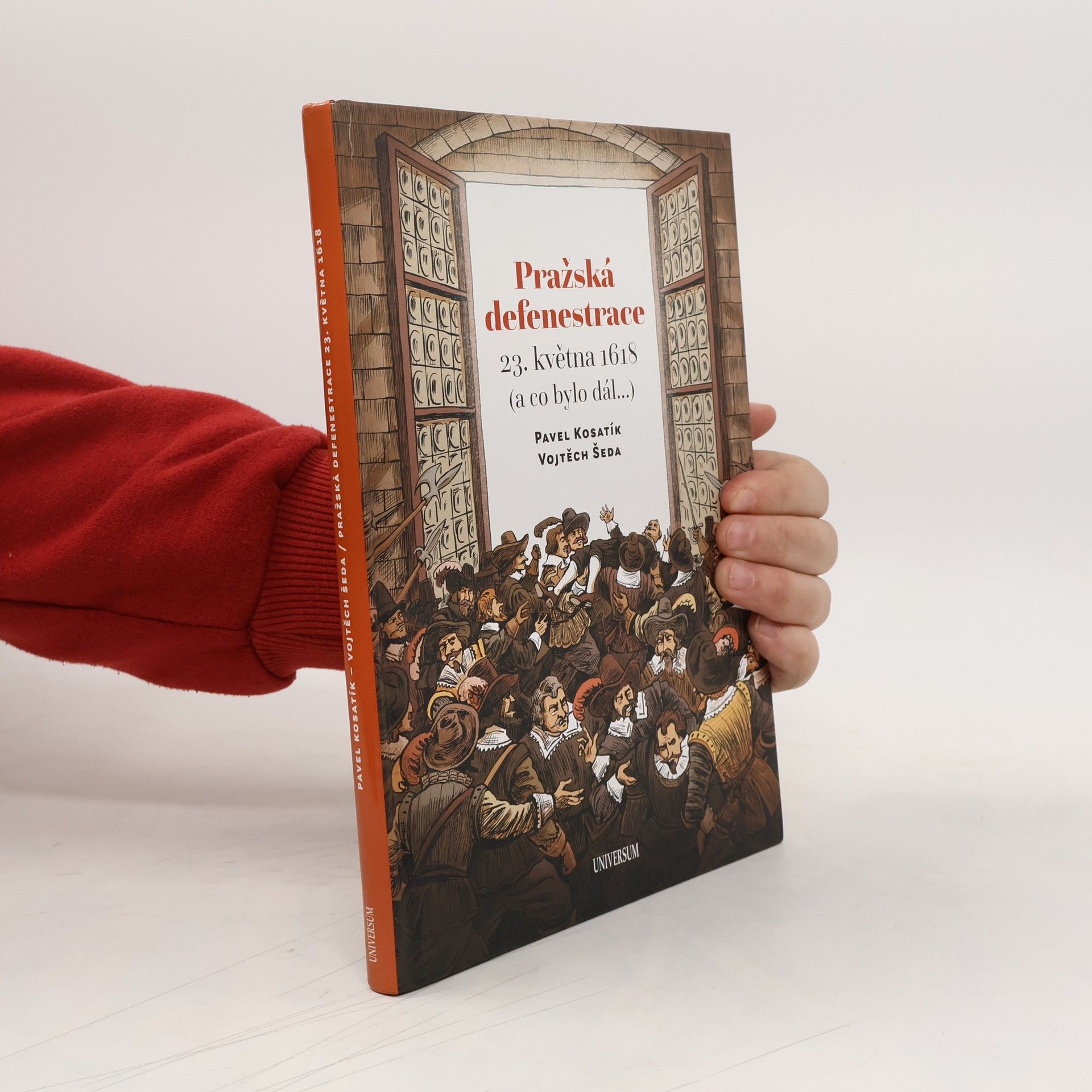 Pavel Kosatík Pražská defenestrace 23. května 1618 (a co bylo dál...)