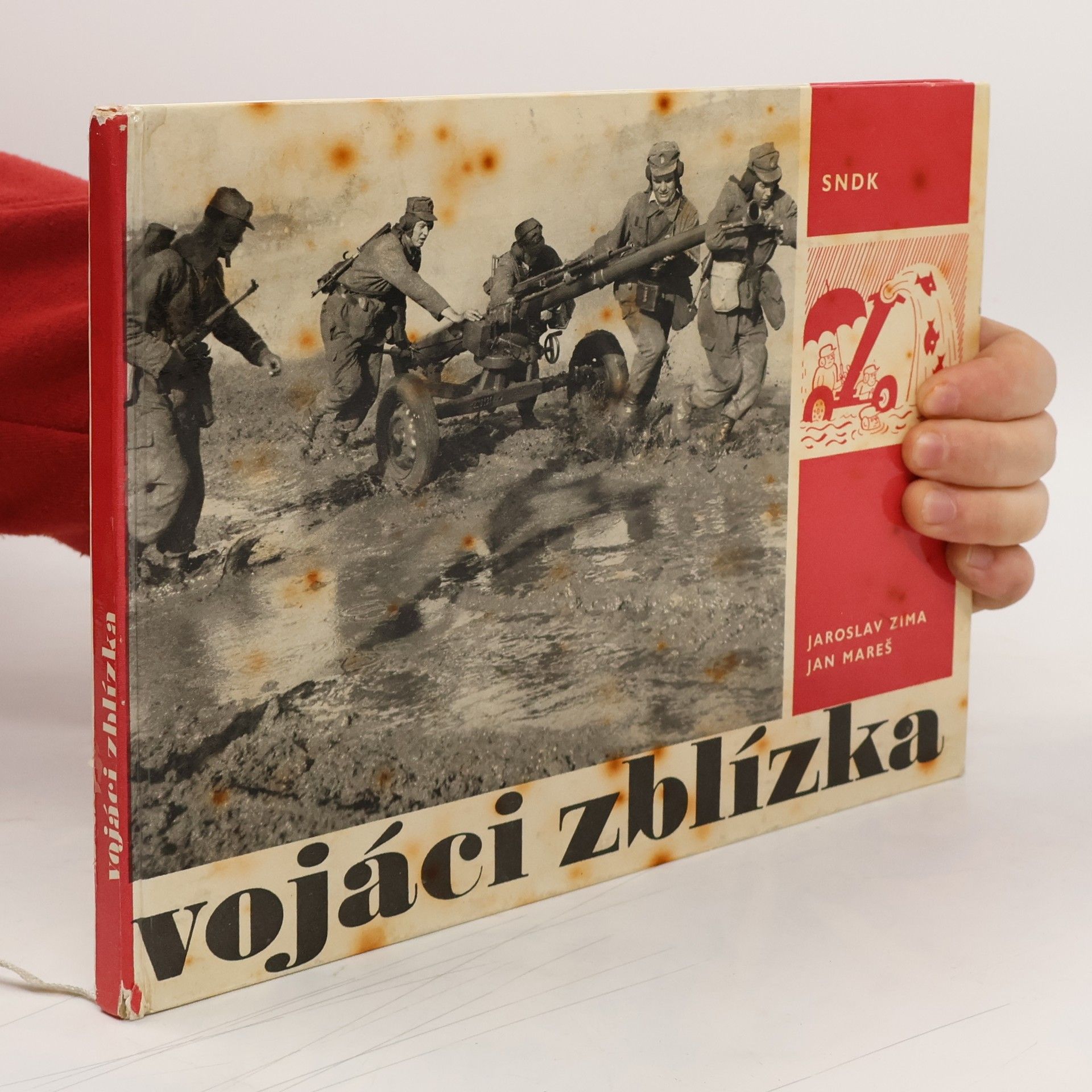 Jaroslav Zima Vojáci zblízka