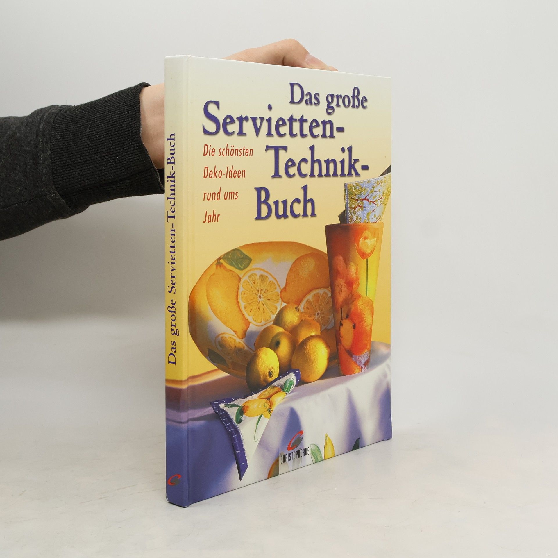 Erika Bock Das große Servietten-Technik-Buch