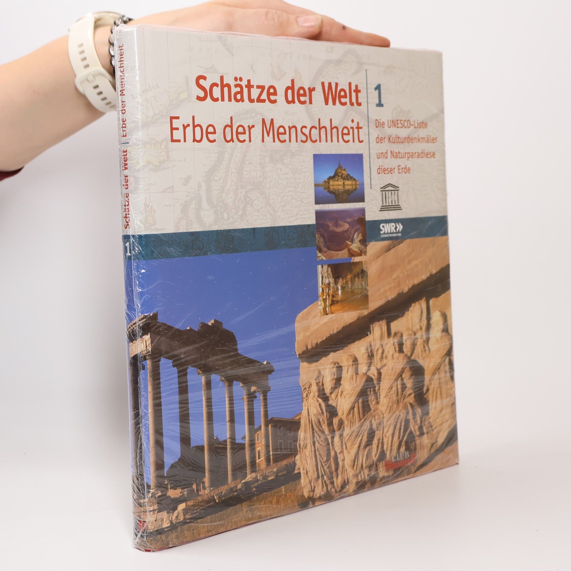 Autorenkollektiv Schätze der Welt 1. Erbe der Menschheit