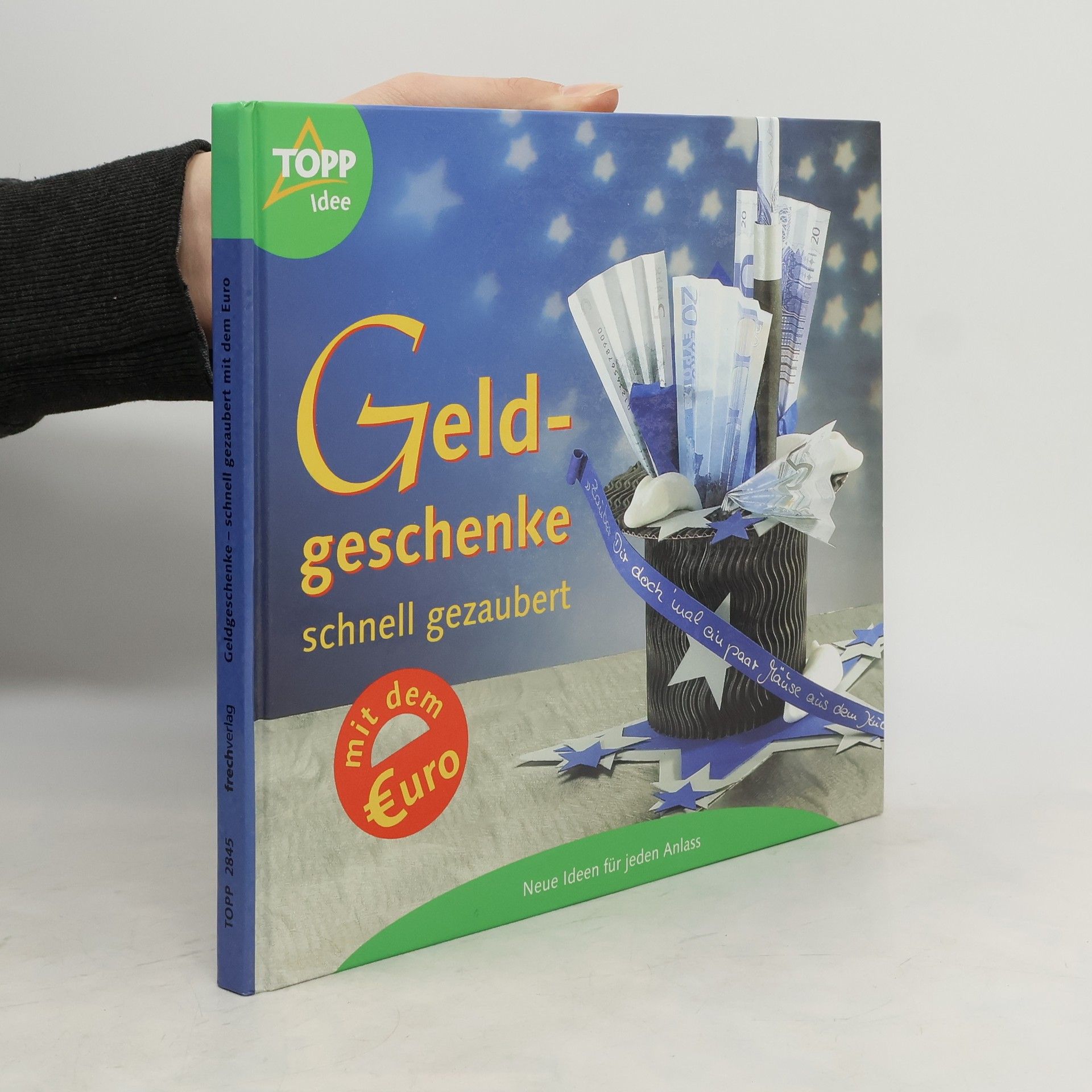 Annette Bayer Geldgeschenke schnell gezaubert