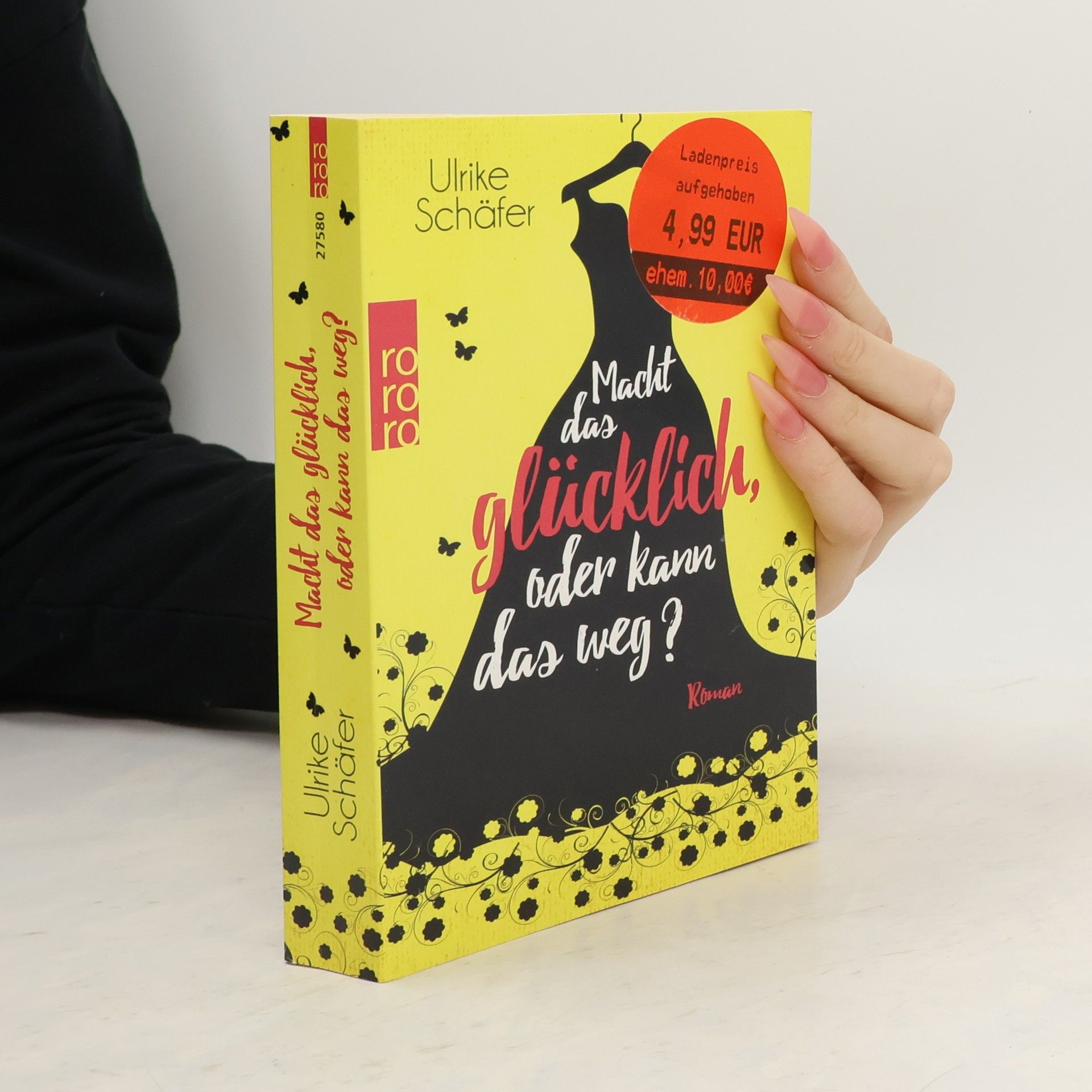 Ulrike Schäfer Macht das glücklich, oder kann das weg?