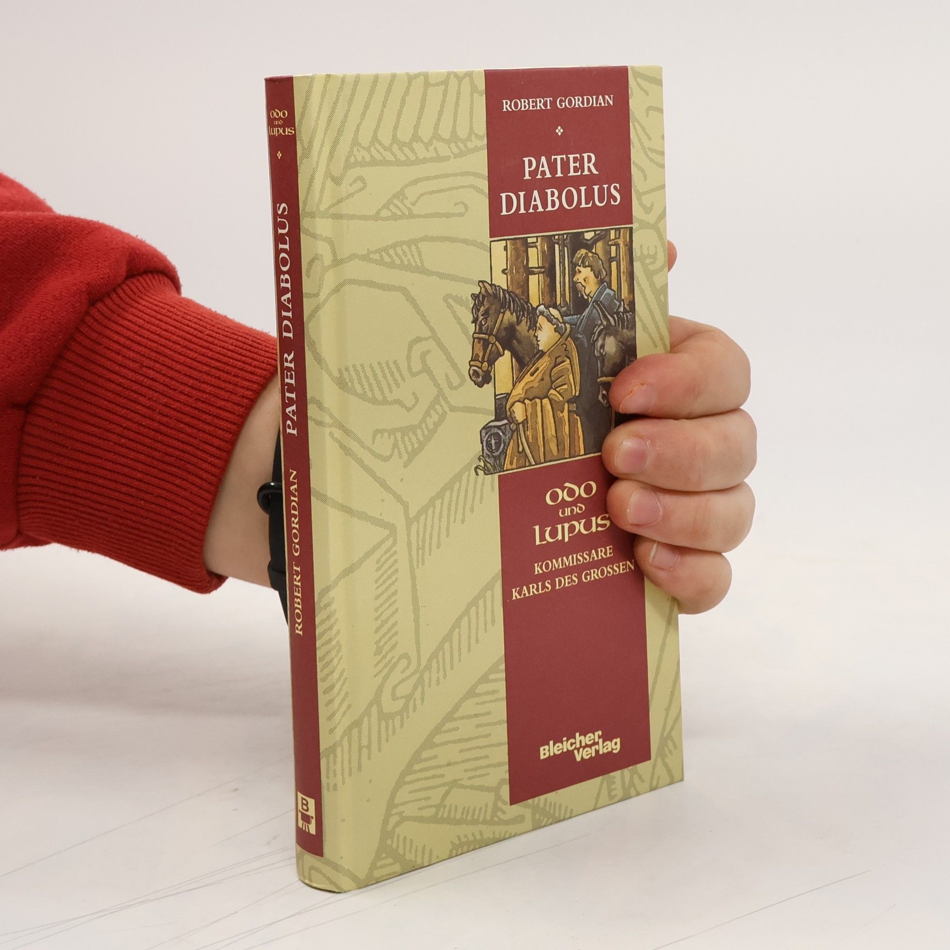 Robert Gordian Odo und Lupus: Pater Diabolus