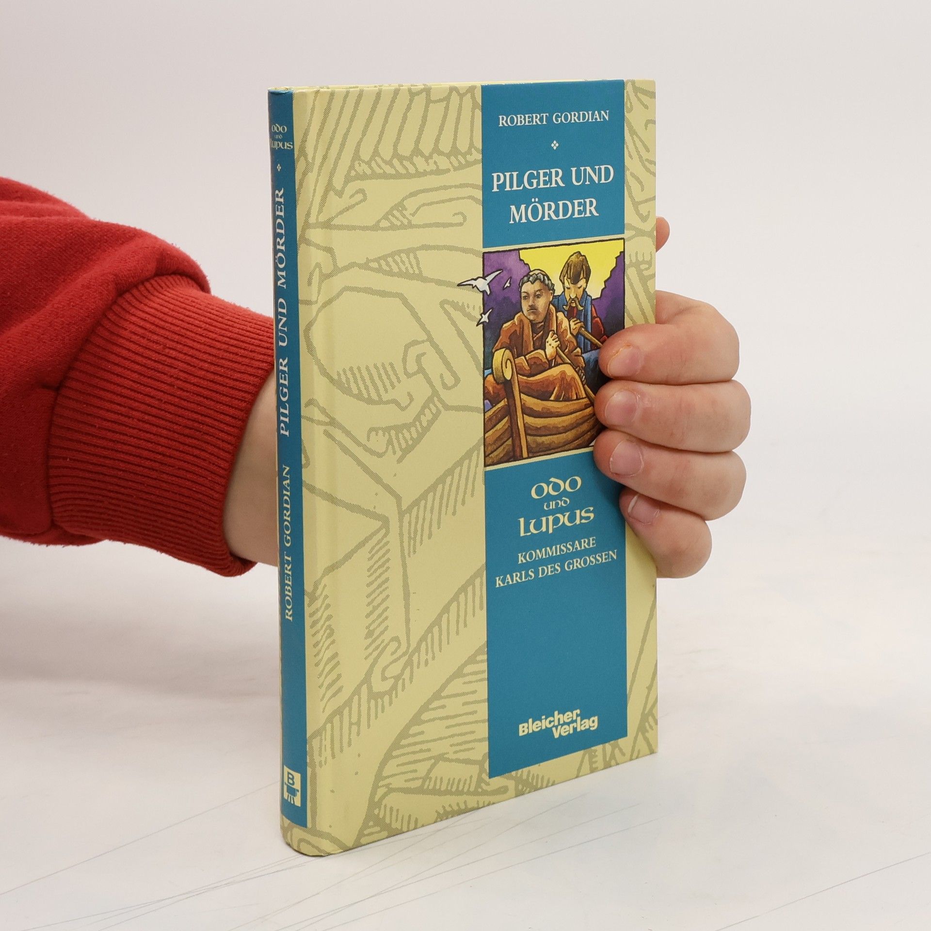 Robert Gordian Odo und Lupus