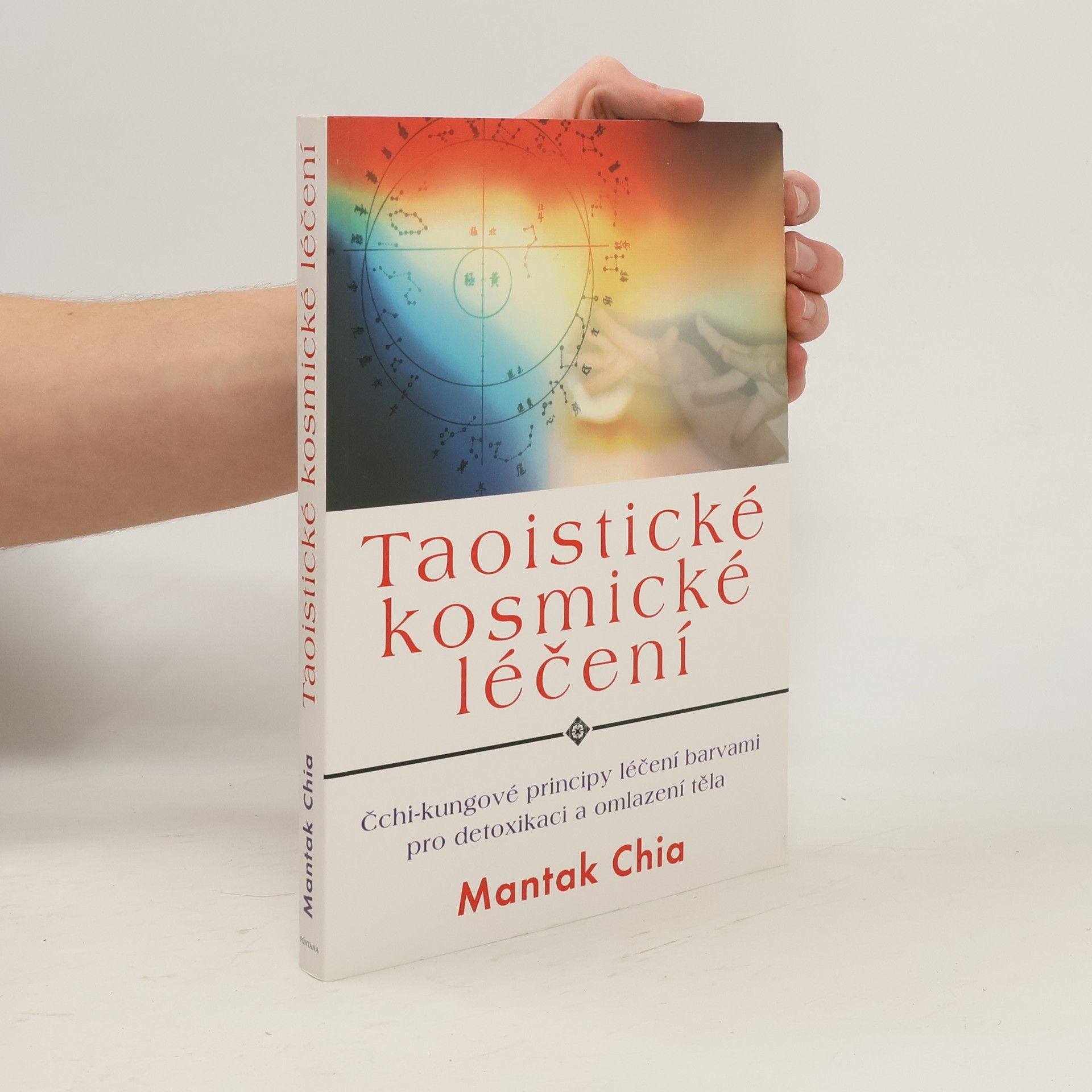 Mantak Chia Taoistické kosmické léčení