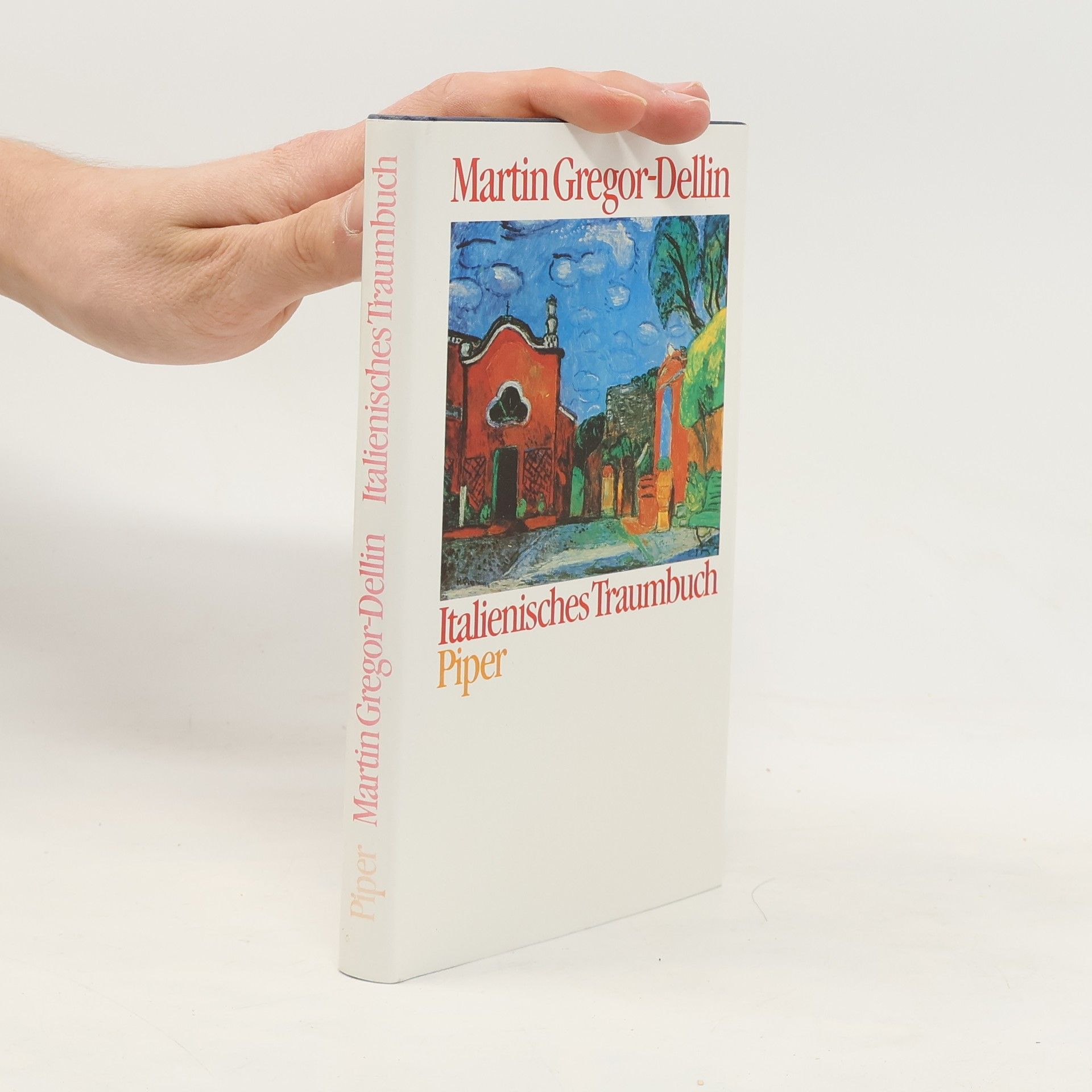 Martin Gregor-Dellin Italienisches Traumbuch
