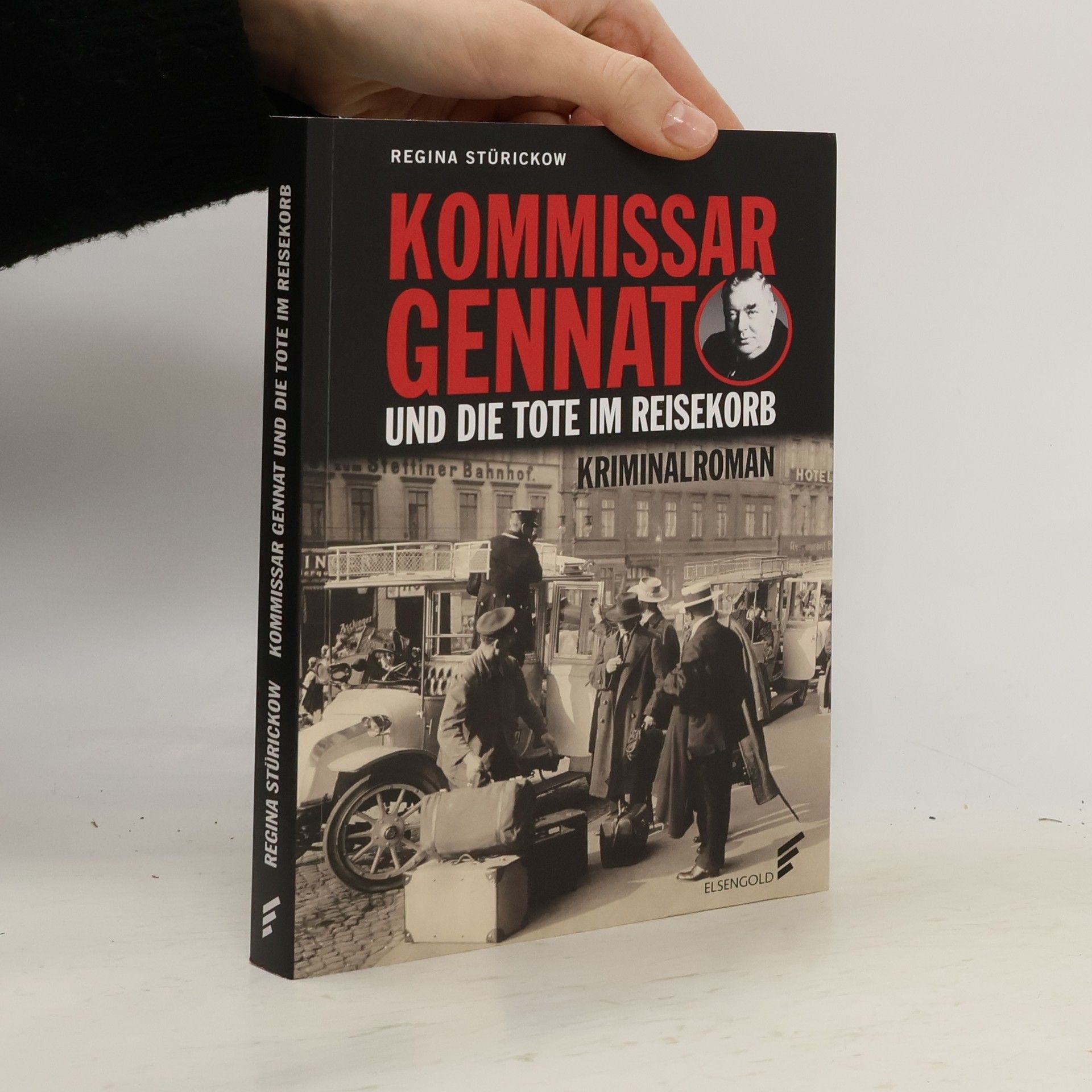 Kommissar Gennat und die Tote im Reisekorb