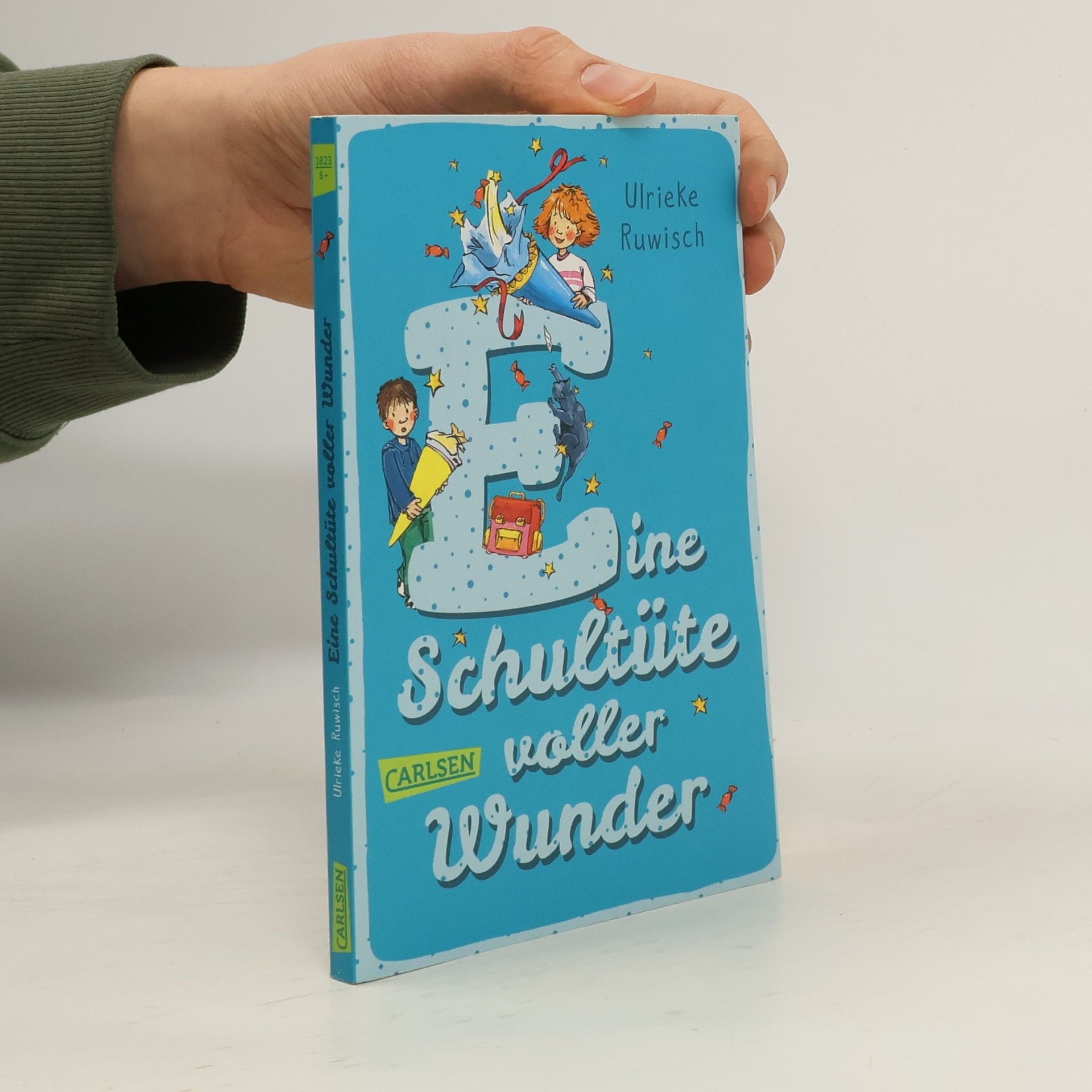 Ulrieke Ruwisch Eine Schultüte voller Wunder