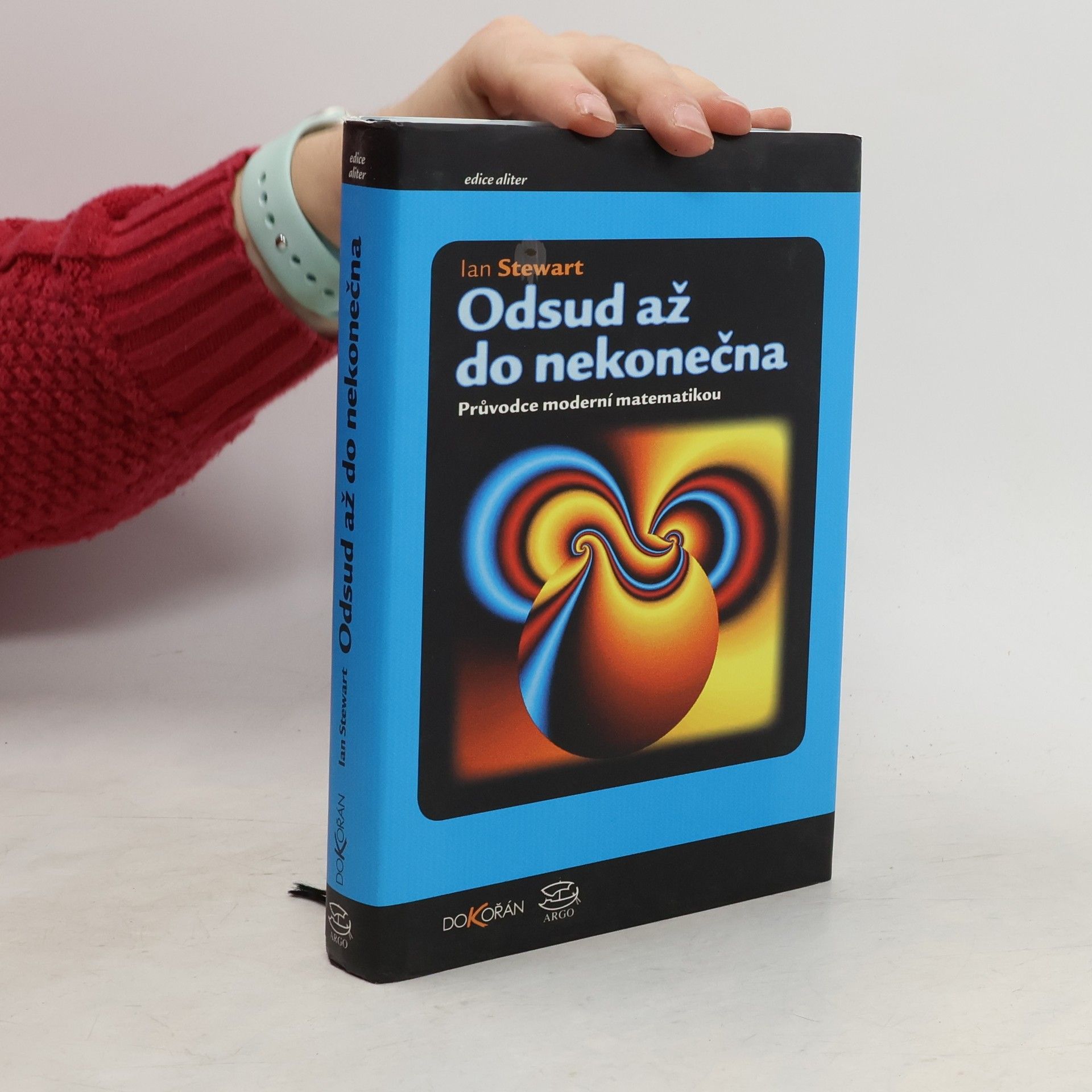 Ian Stewart Odsud až do nekonečna. Průvodce moderní matematikou