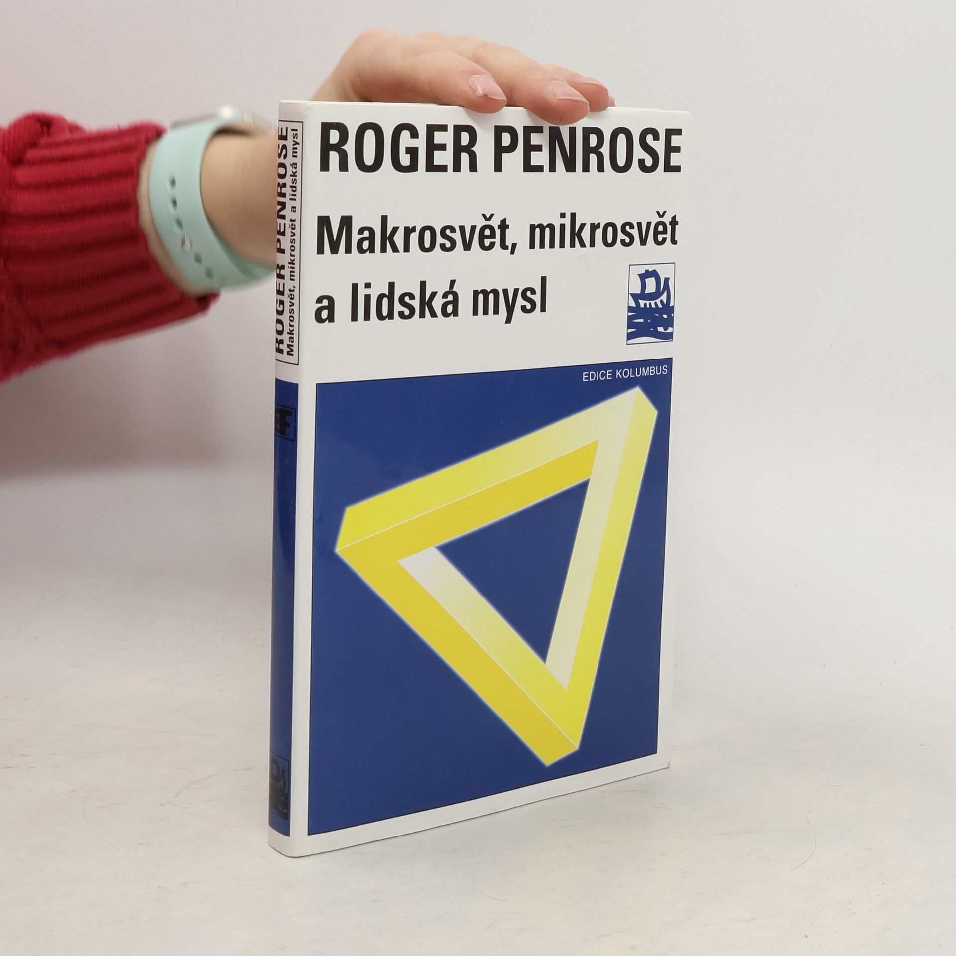 Roger Penrose Makrosvět, mikrosvět a lidská mysl