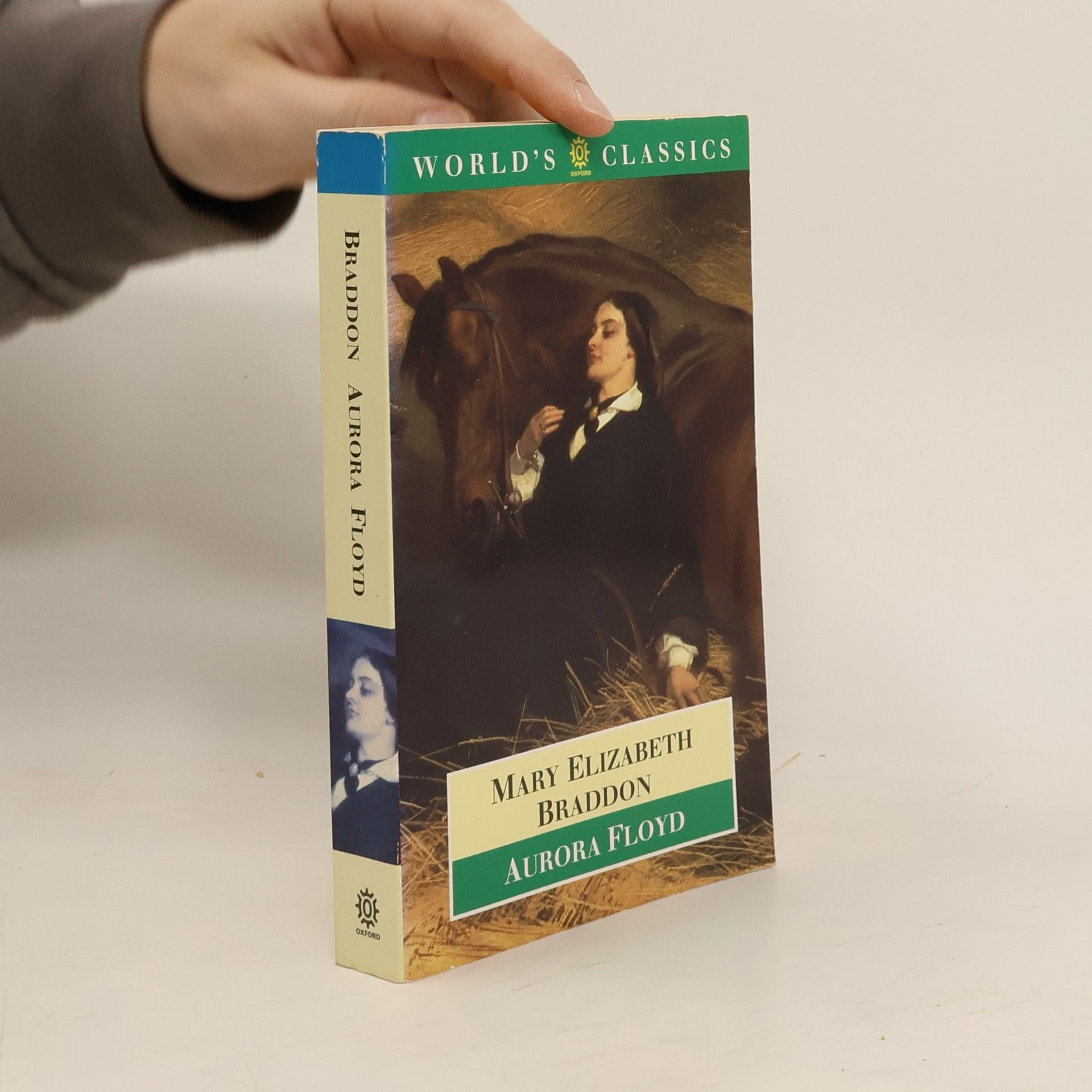 Mary Elizabeth Braddon Oxford World's Classics: Aurora Floyd