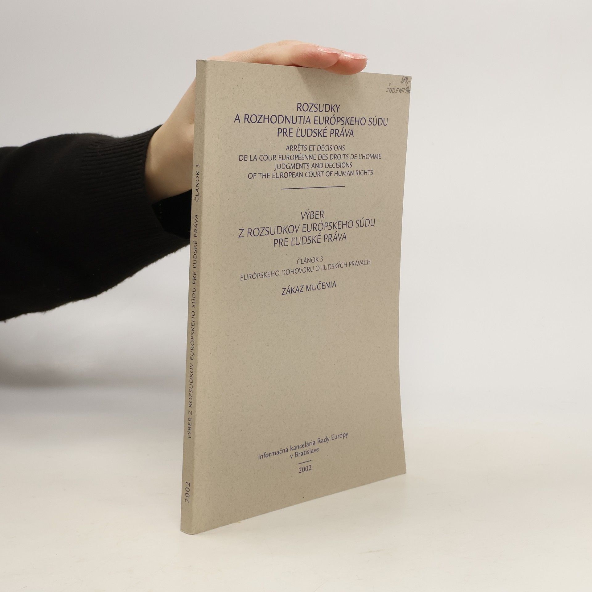 Autorenkollektiv Rozsudky a rozhodnutia Európského súdu pre lúdské práva. Výber z rozsudkov Európského súdu pre lúdské práva. Článok 3