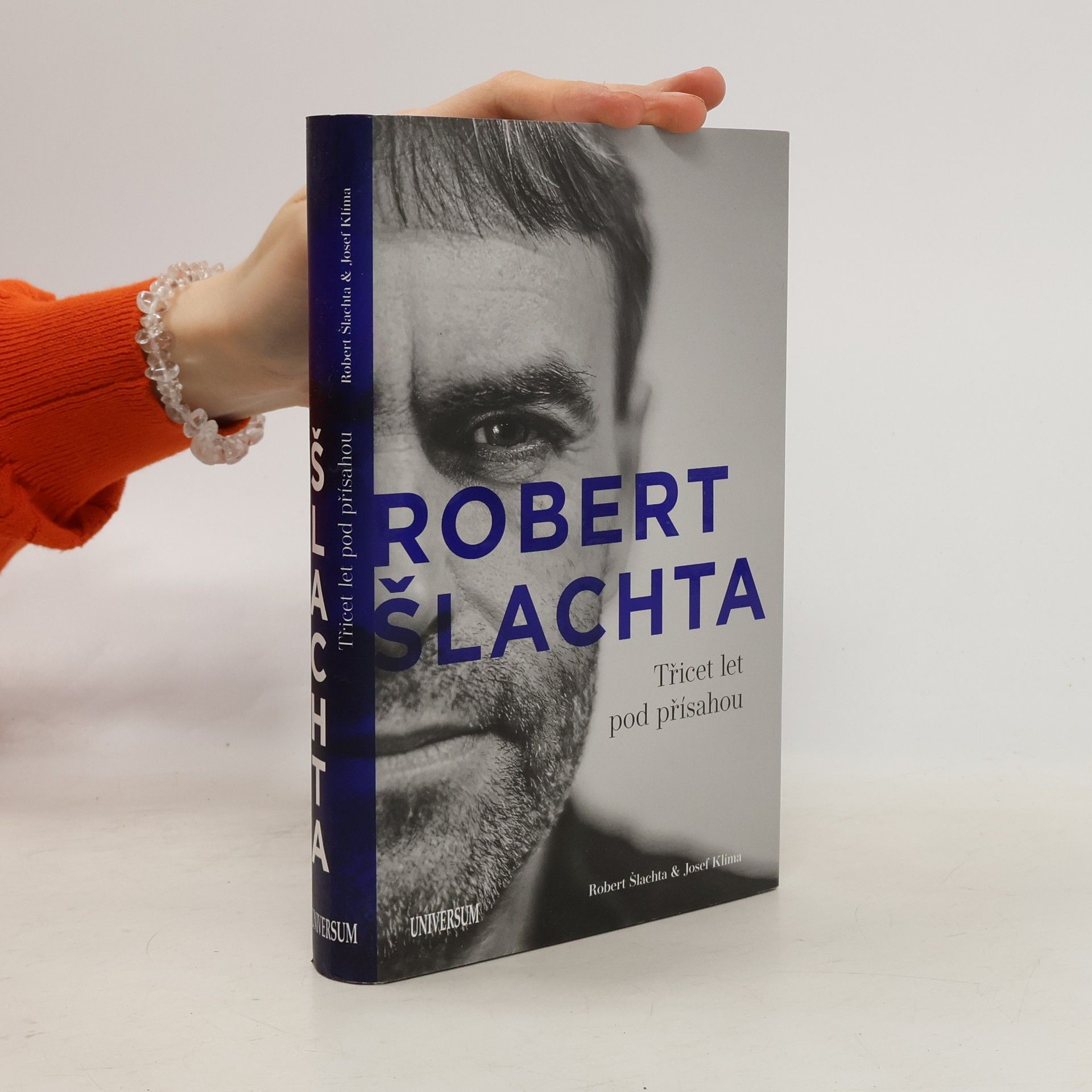 Josef Klíma Robert Šlachta. Třicet let pod přísahou