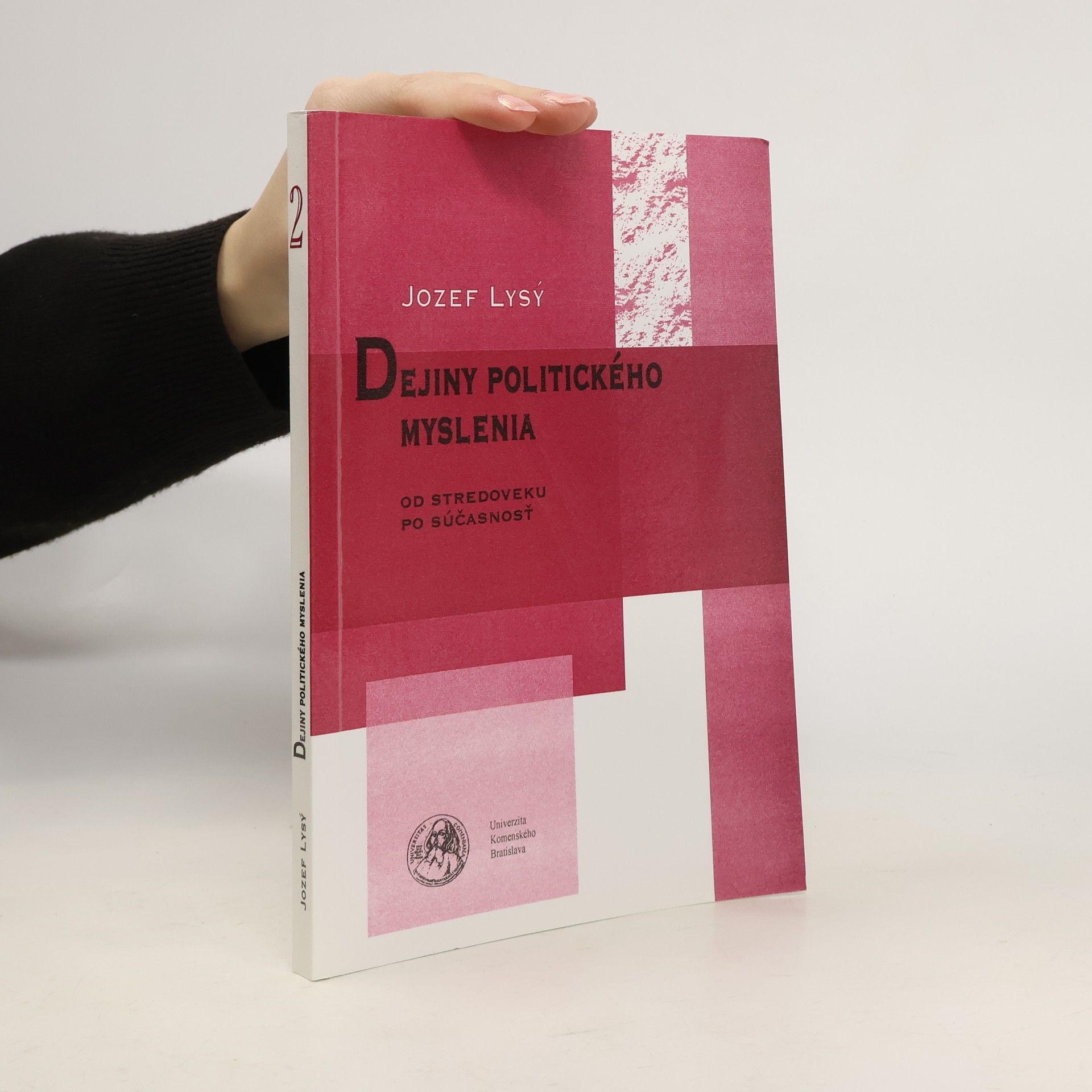 Jozef Lysý Dejiny politického myslenia (od stredoveku po súčasnosť)