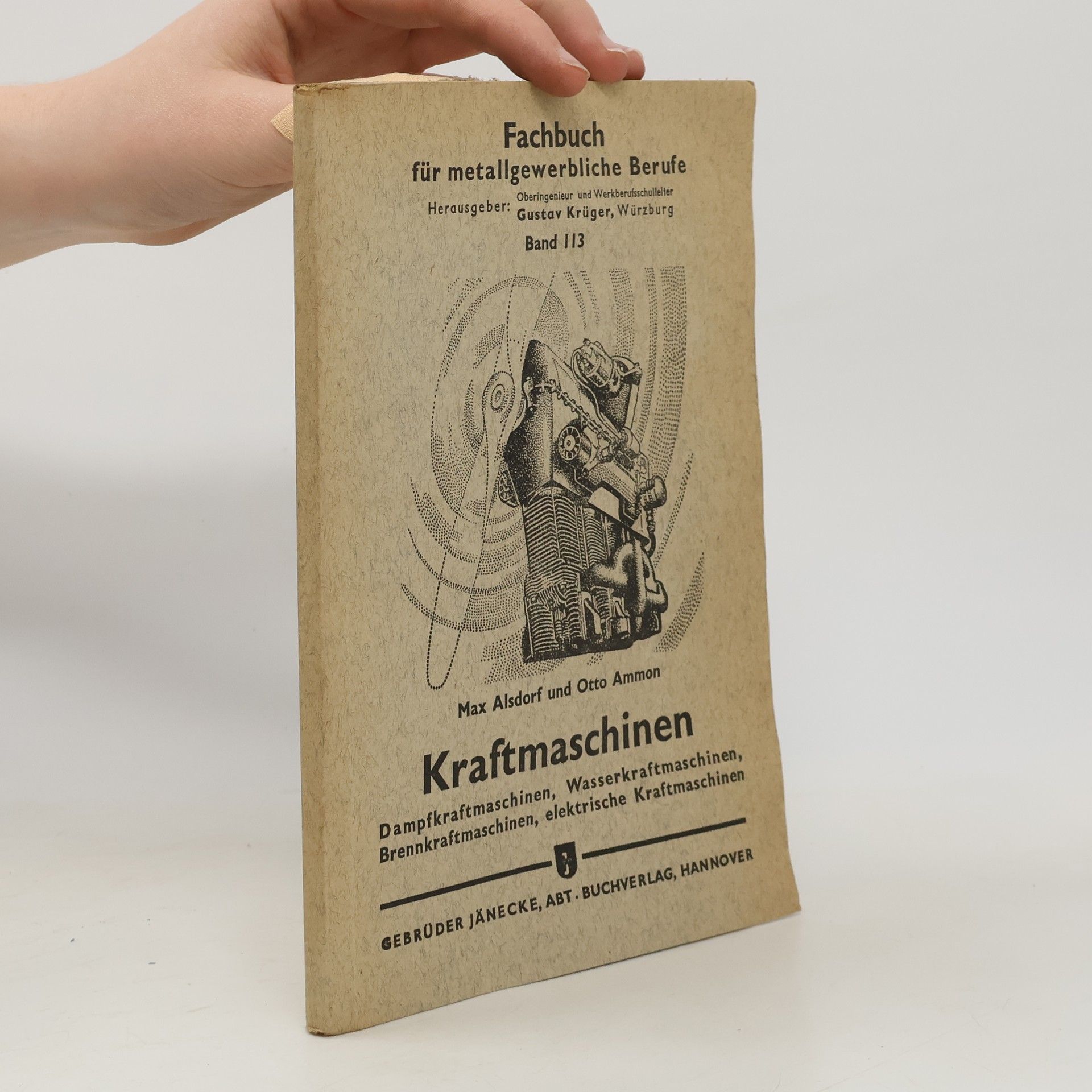Fachbuch für metallgewerbliche. Kraftmaschinen