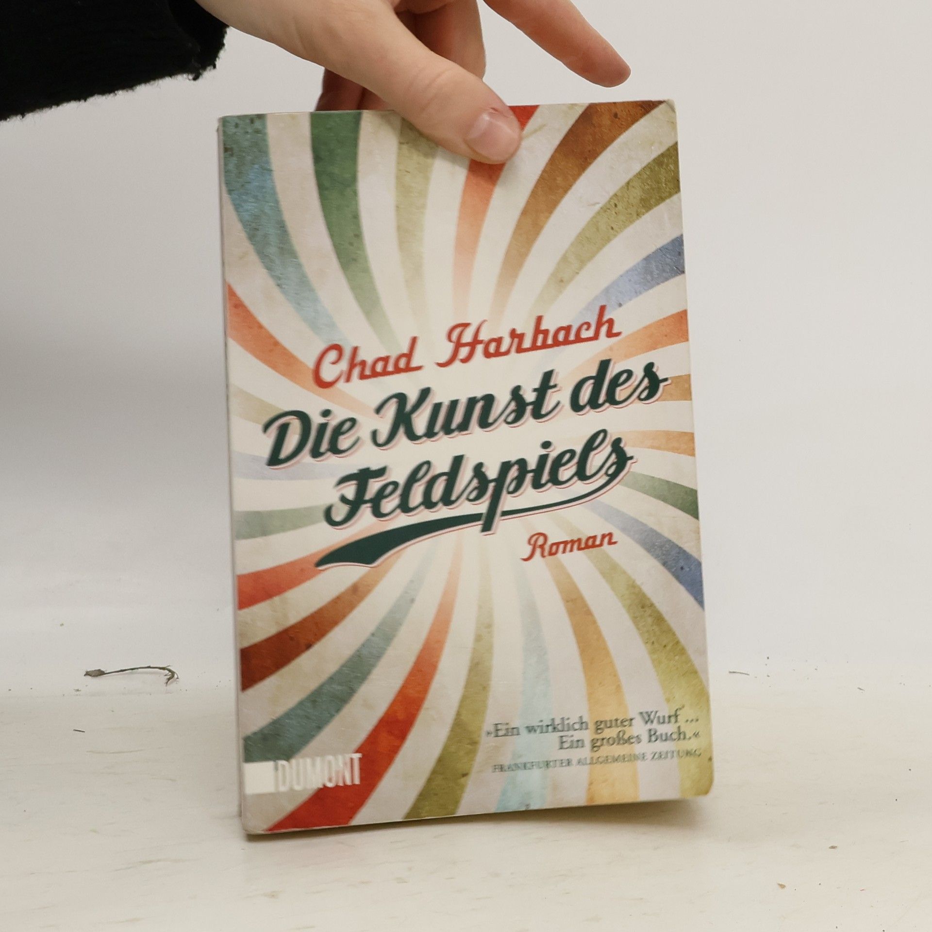 Chad Harbach Die Kunst des Feldspiels