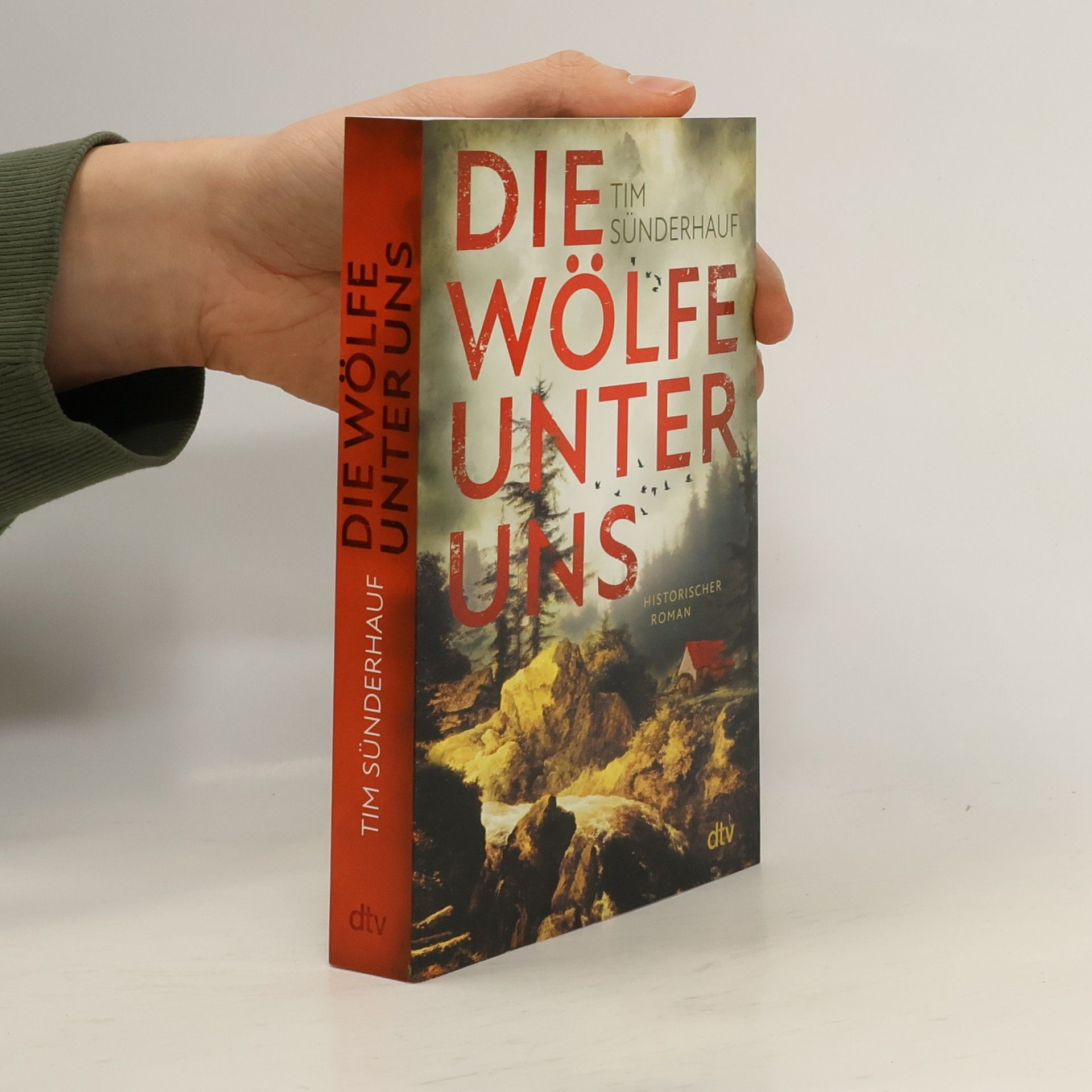 Tim Sünderhauf Die Wölfe unter uns