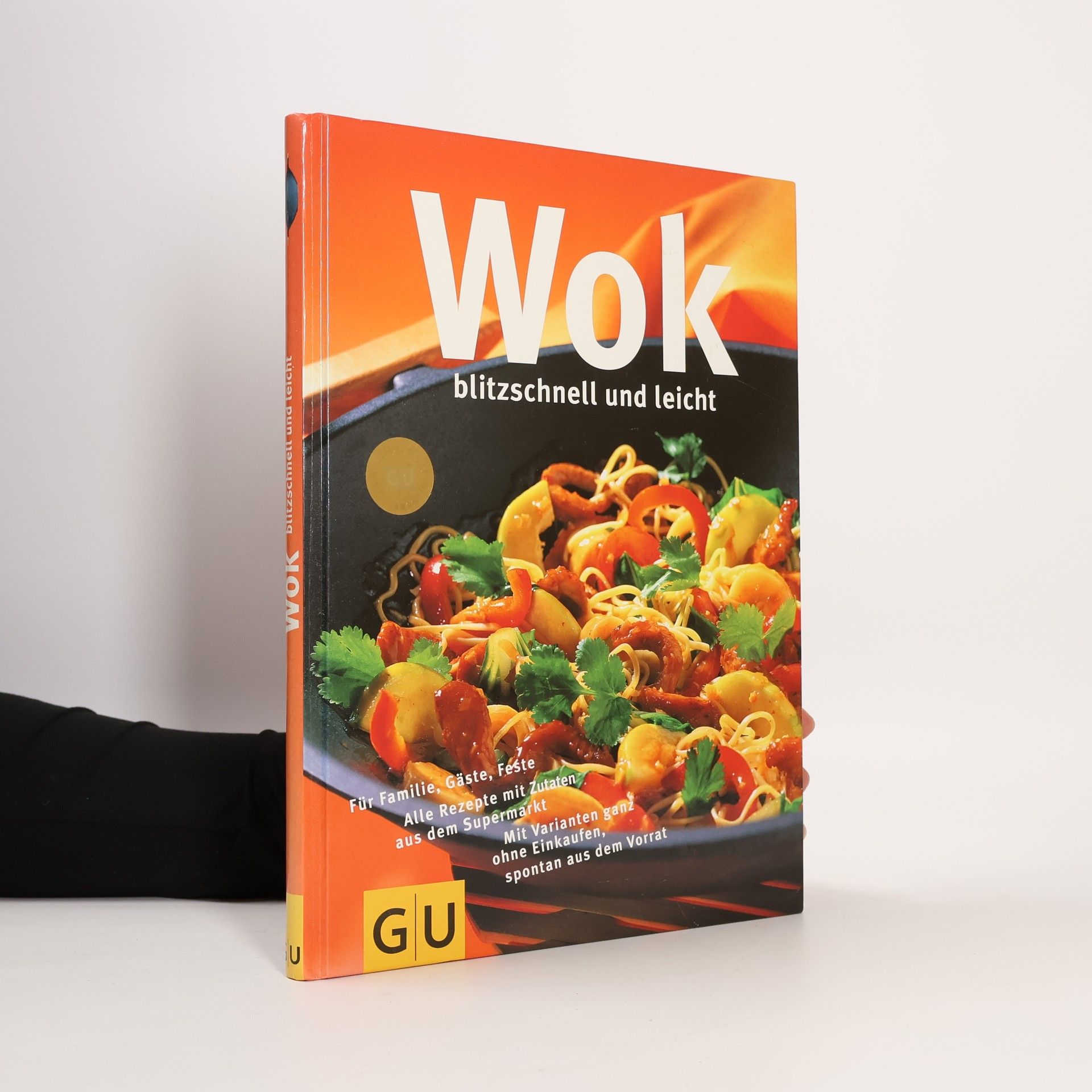 Angelika Ilies Wok: blitzschnell und leicht