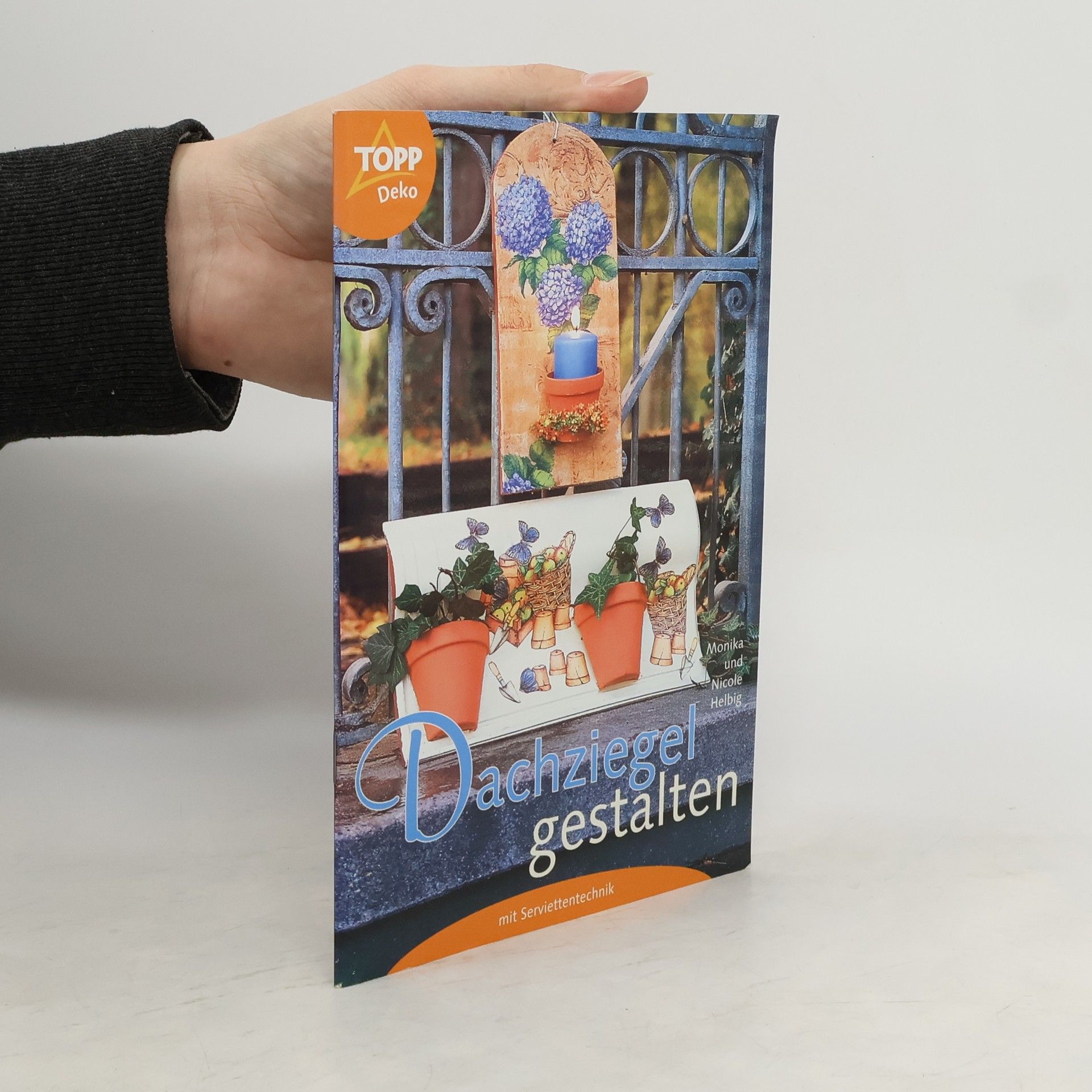 Dachziegel gestalten mit Serviettentechnik