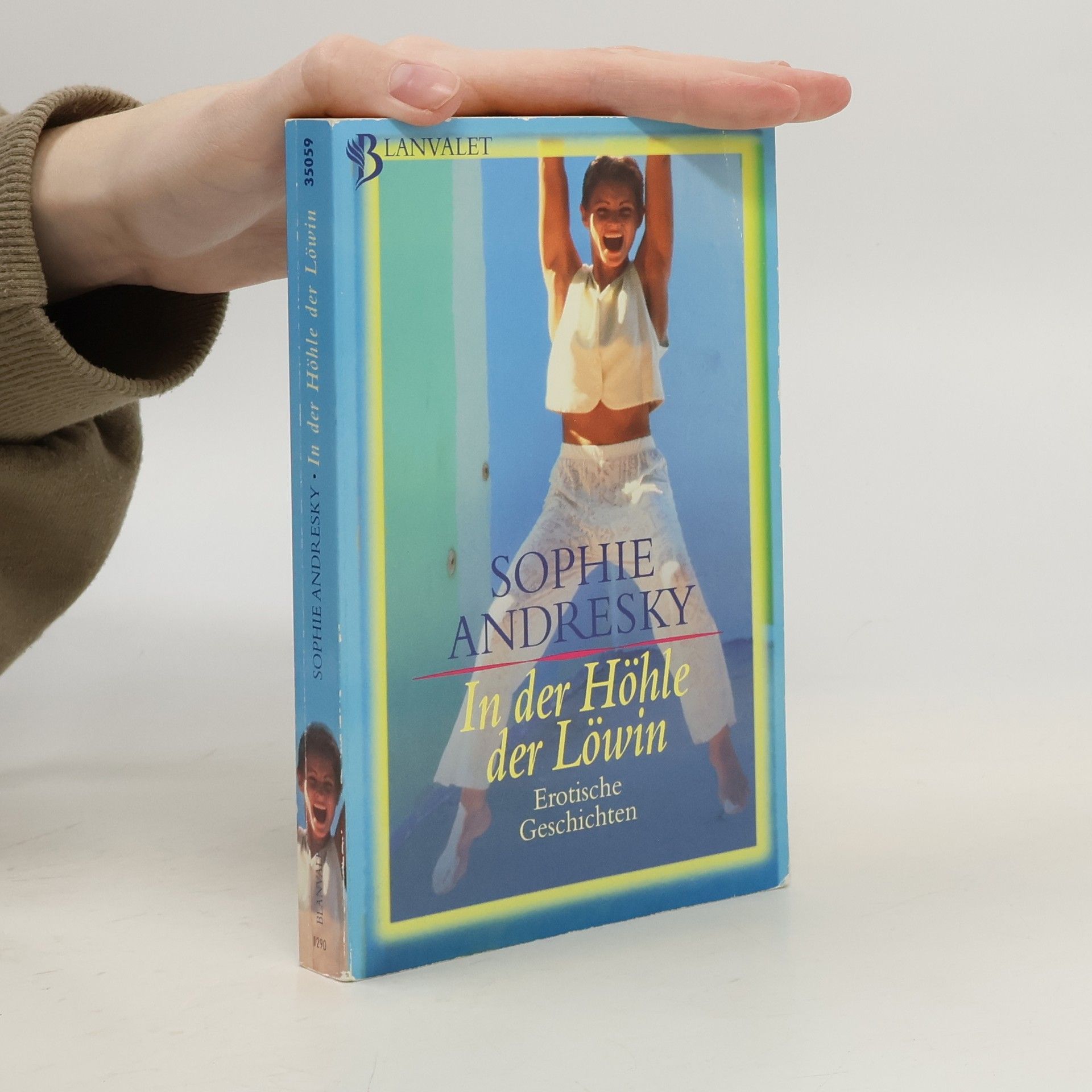 Sophie Andresky In der Höhle der Löwin