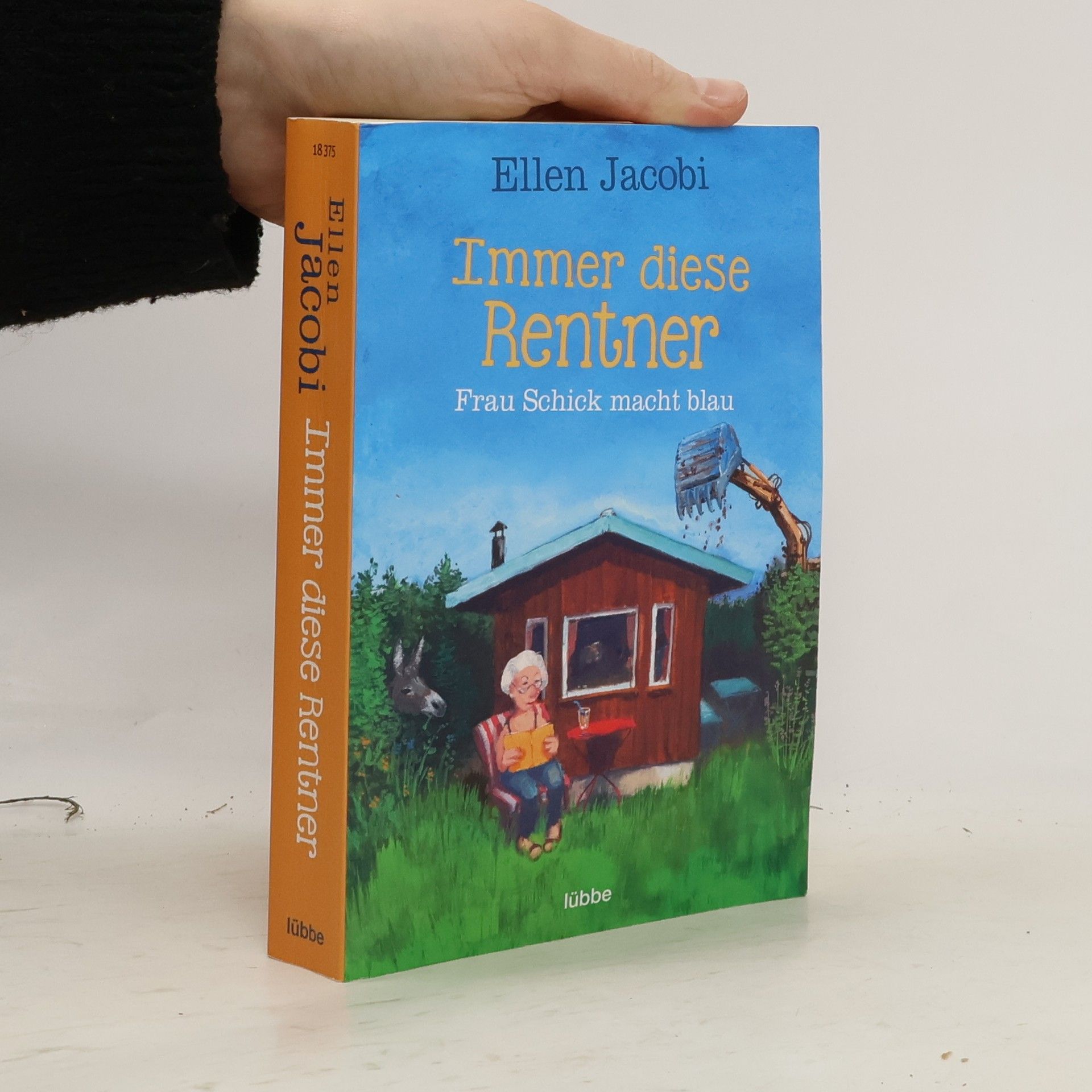 Ellen Jacobi Immer diese Rentner: Frau Schick macht blau