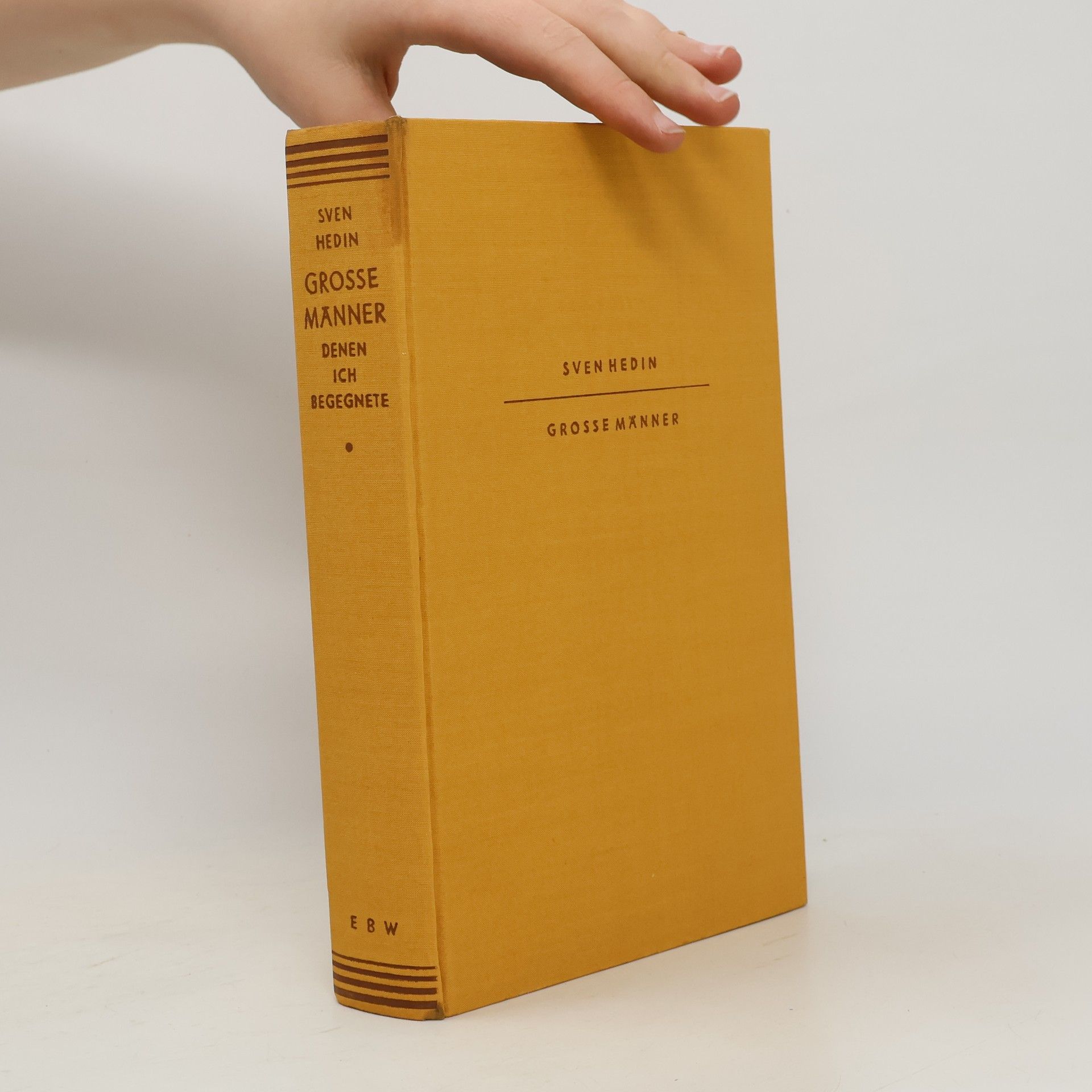 Sven Hedin Grosse Männer, denen ich begegnete