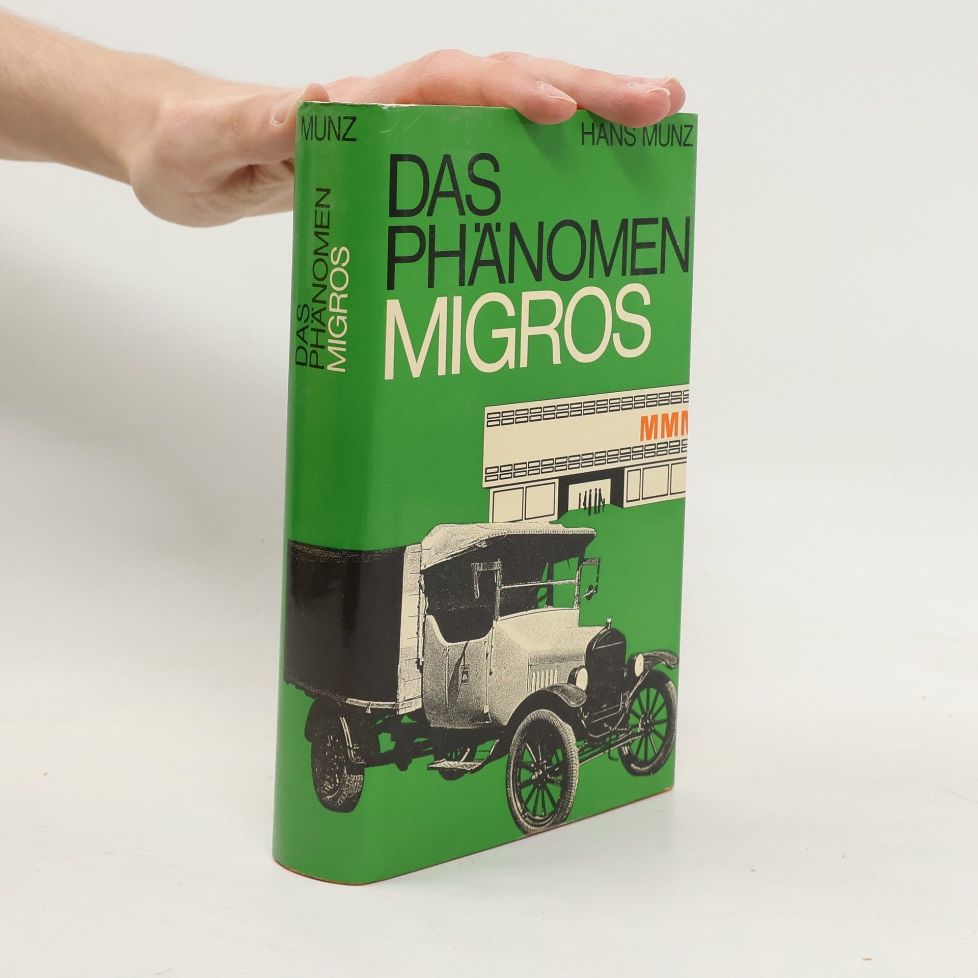 Hans Munz Das Phänomen Migros