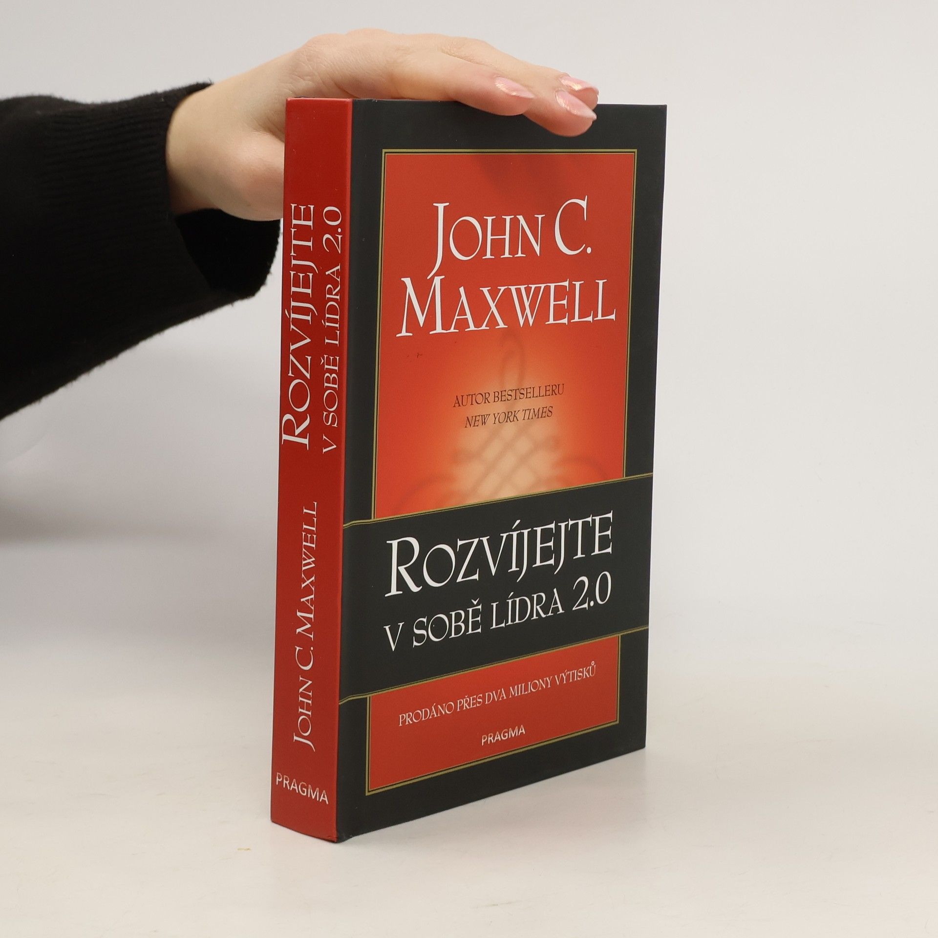 John C. Maxwell Rozvíjejte v sobě lídra 2.0