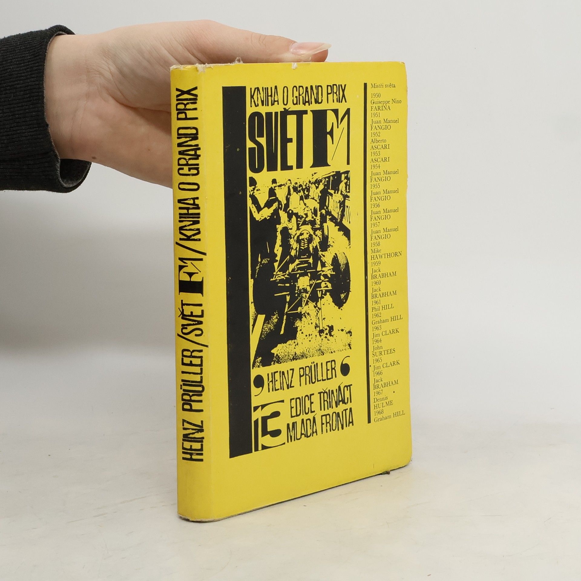 Pruller Heinz Svět F1. Kniha o Grand prix